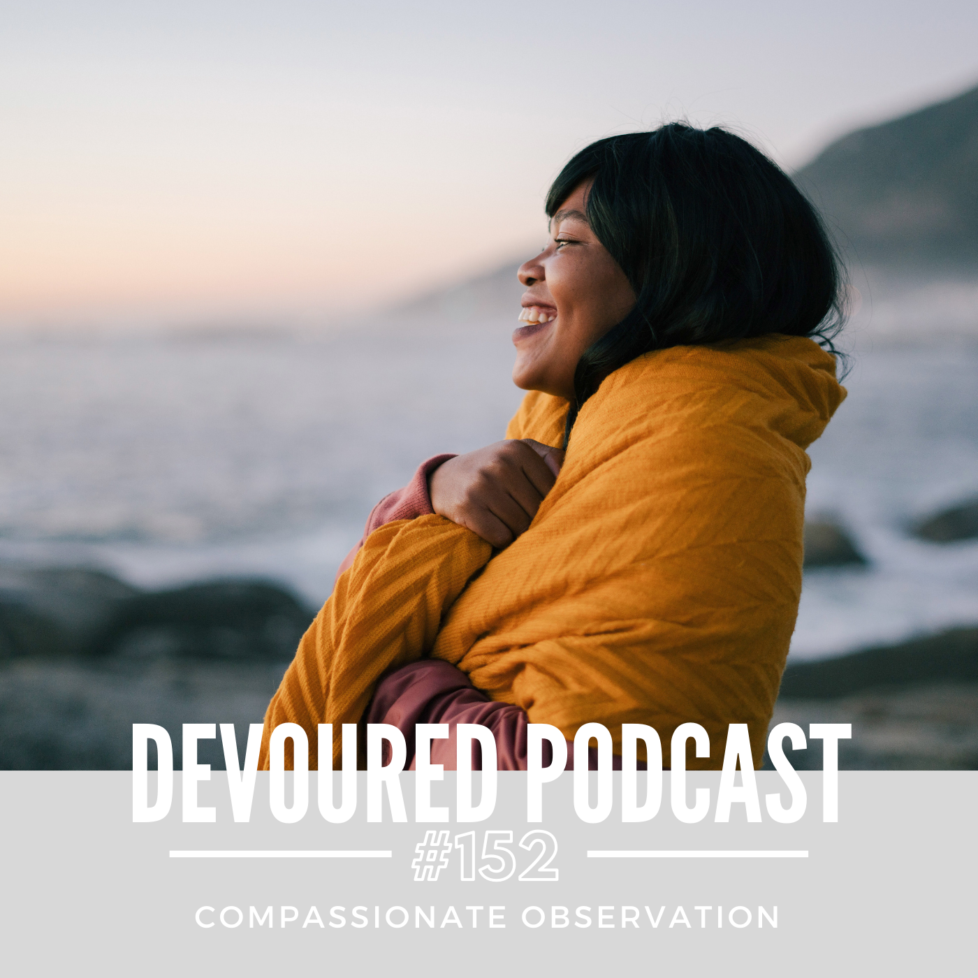 152. Compassionate Observation