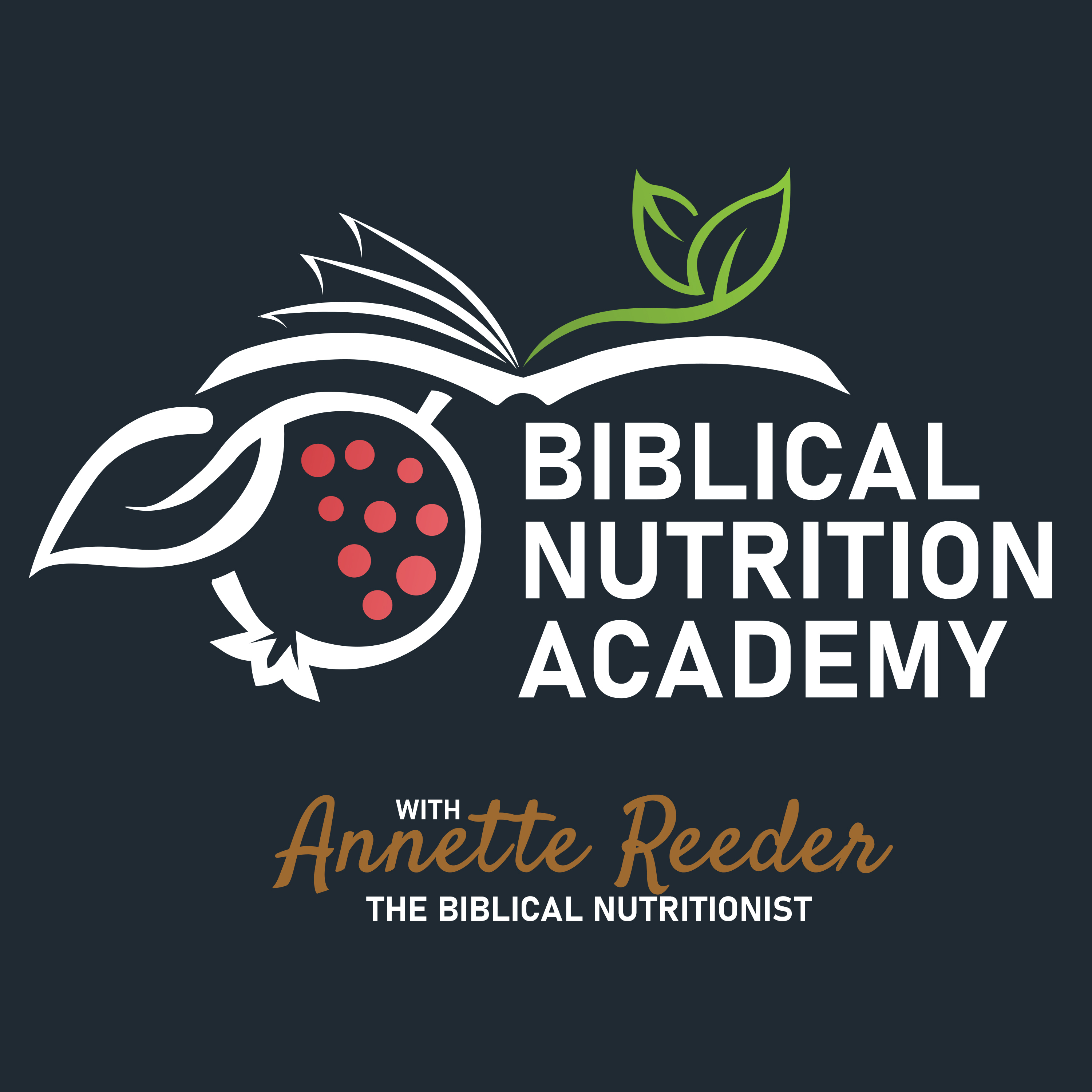 Biblical Nutrition Academy Podcast