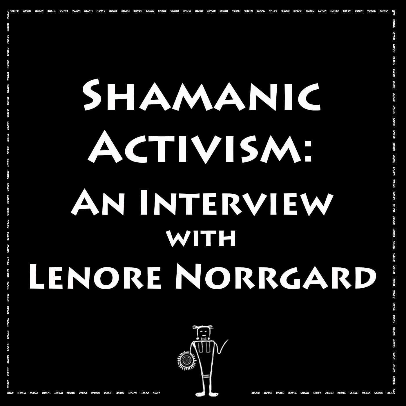 Shamanic Activism