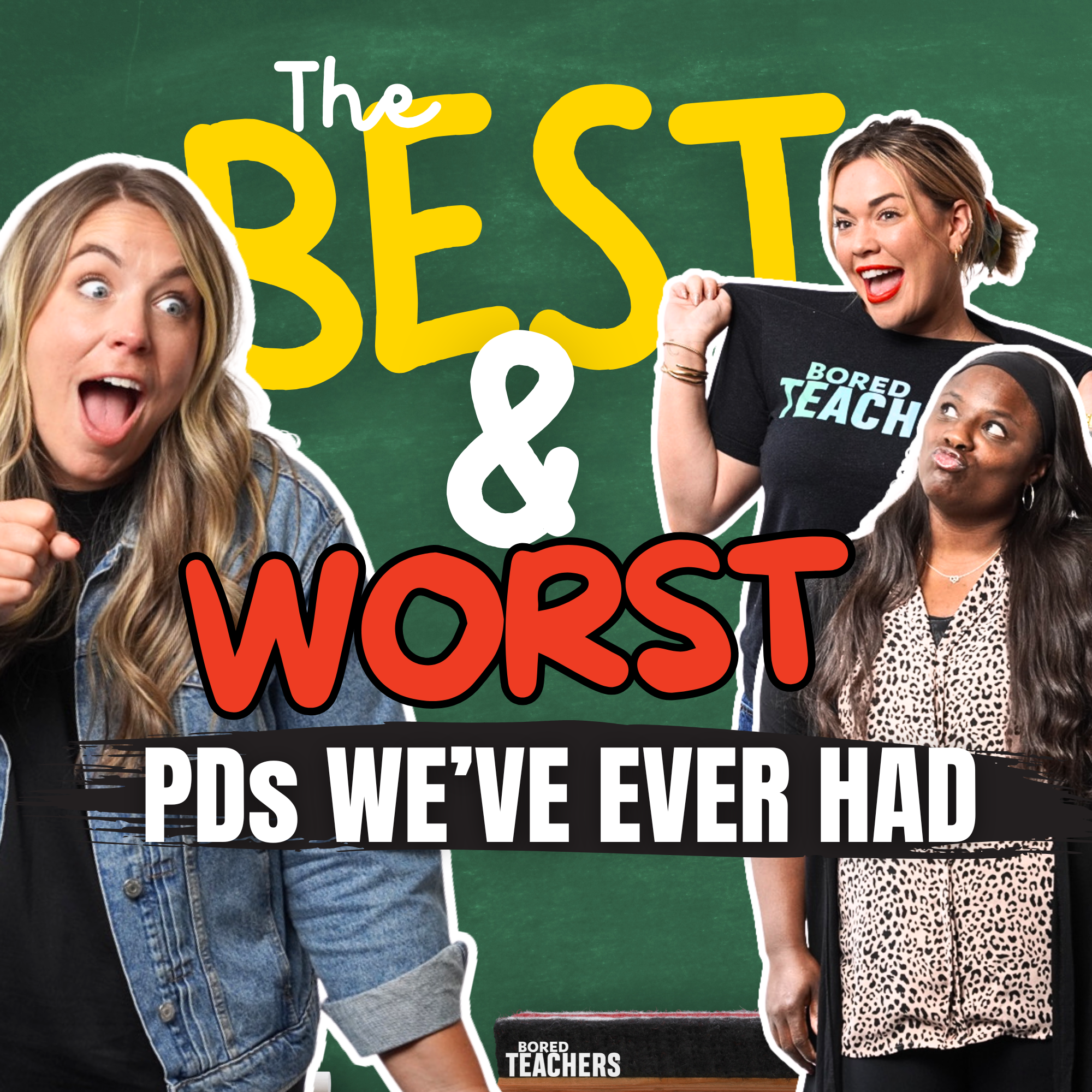 Best & Worst PDs We’ve Ever Had