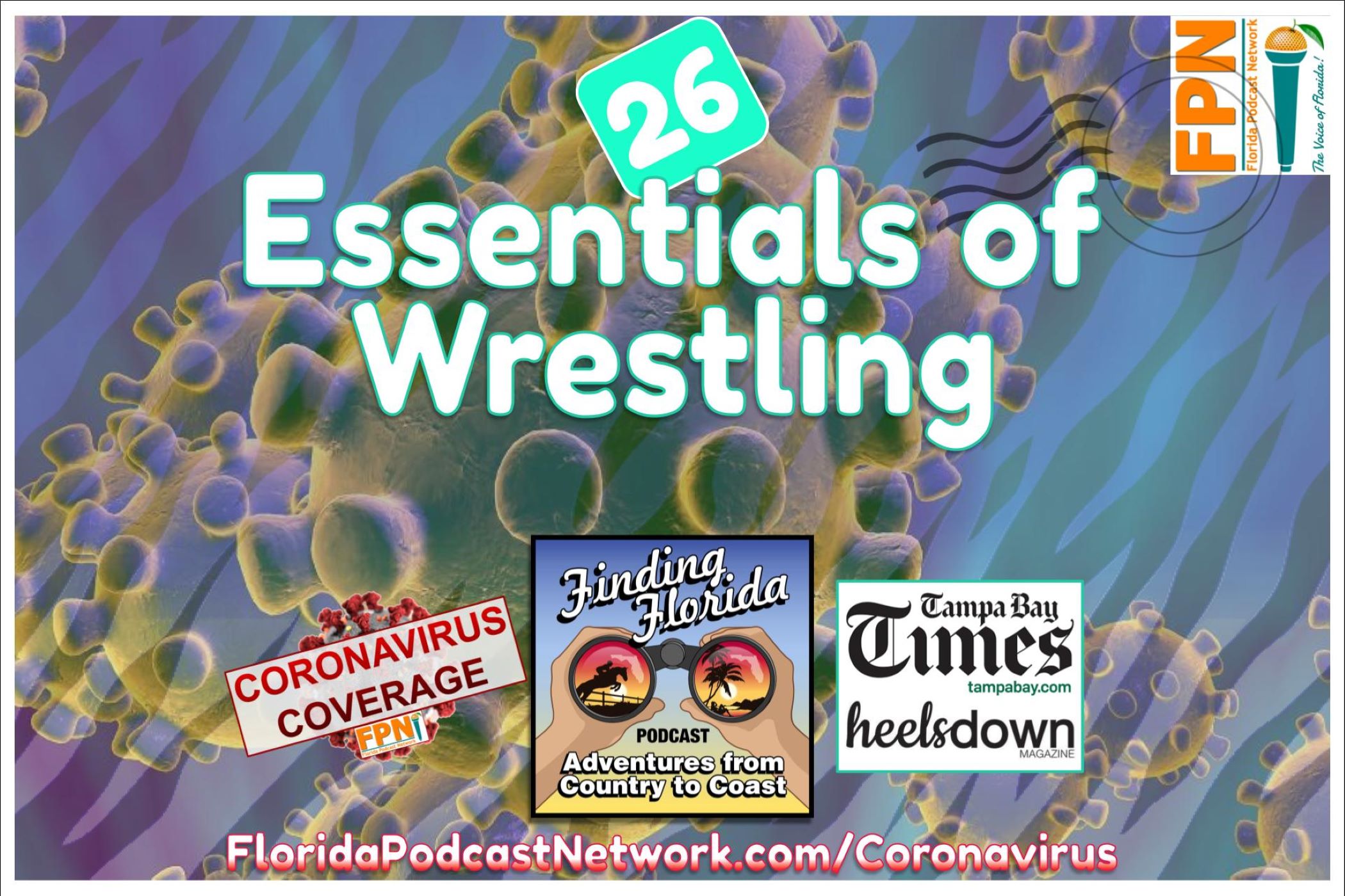 Episode 26: The Essentials of Wrestling, Plus Justine Griffin Reports from the Tampa Bay Times