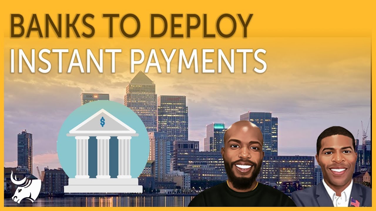 Banks to Deploy Instant Payments in Response to Libra | The Gentlemen of Crypto