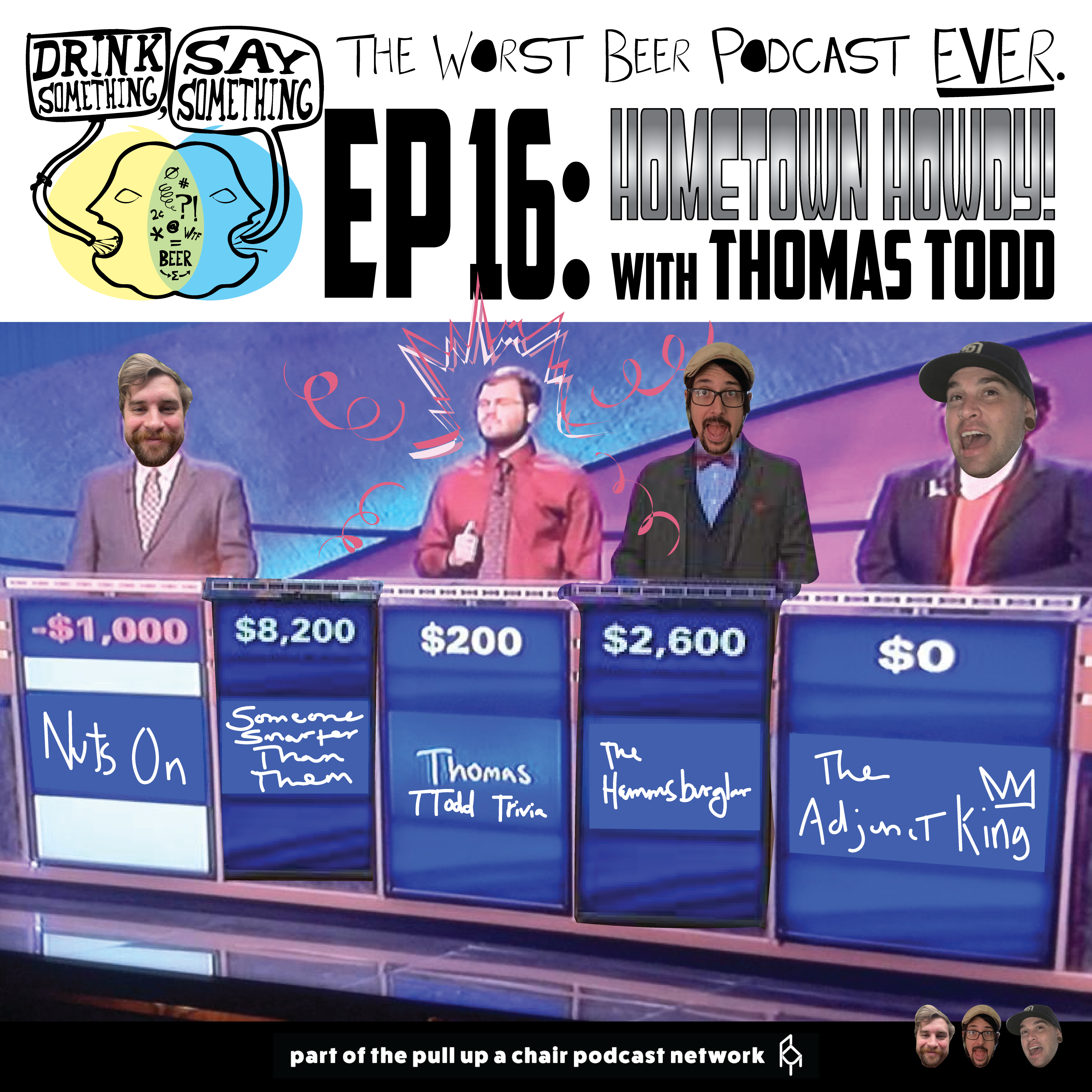 Ep16 - Hometown Howdy w/ Thomas Todd