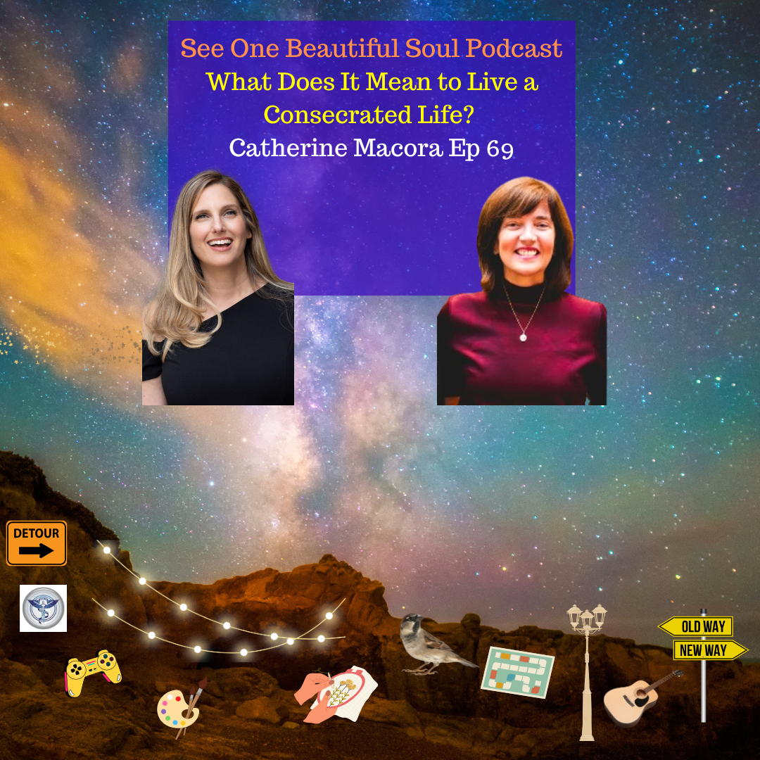 What Does It Mean to Live a Consecrated Life? Ep 69