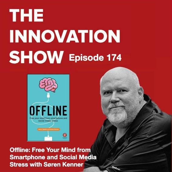 Offline: Free Your Mind from Smartphone and Social Media Stress with Søren Kenner