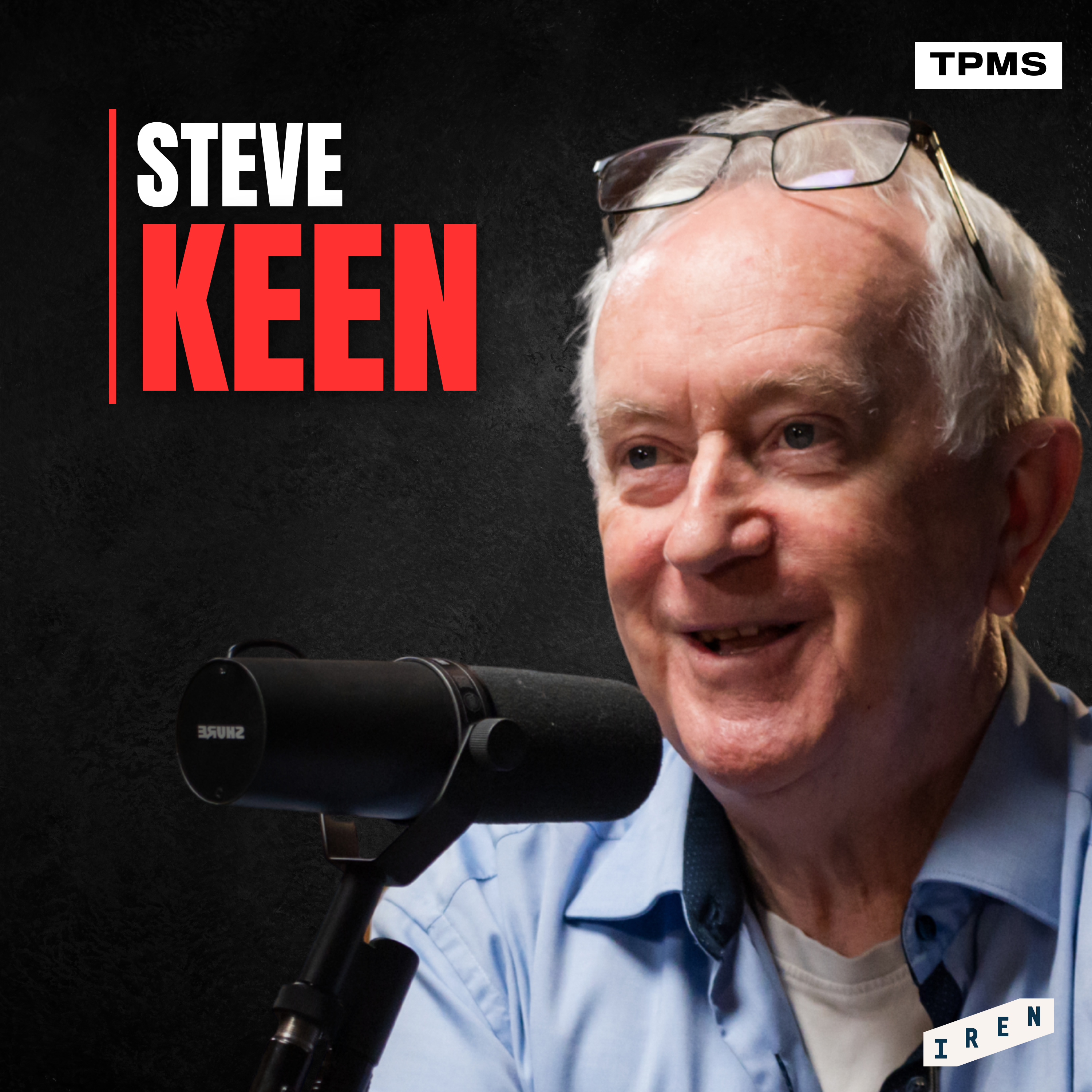 #134 - Steve Keen - How Modern Economics Became Ideology