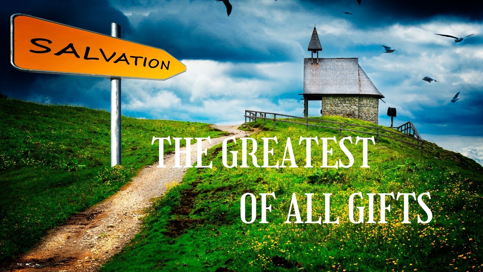 The Greatest Of All Gifts