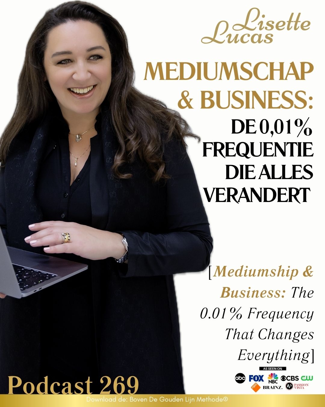 269. De 0,01% Mediumschap & Business-Frequentie Die Alles Verandert (Dit Is Niet Voor Iedereen)