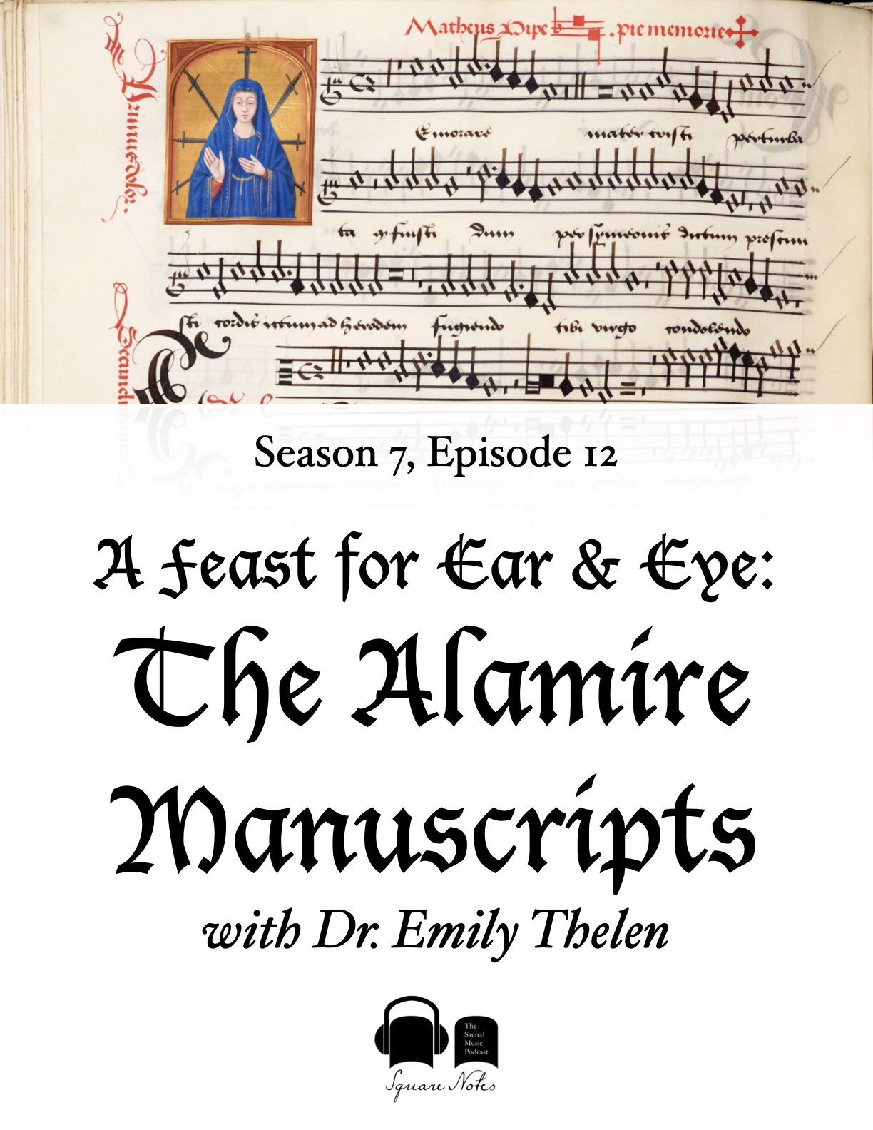 Square Notes: The Sacred Music Podcast