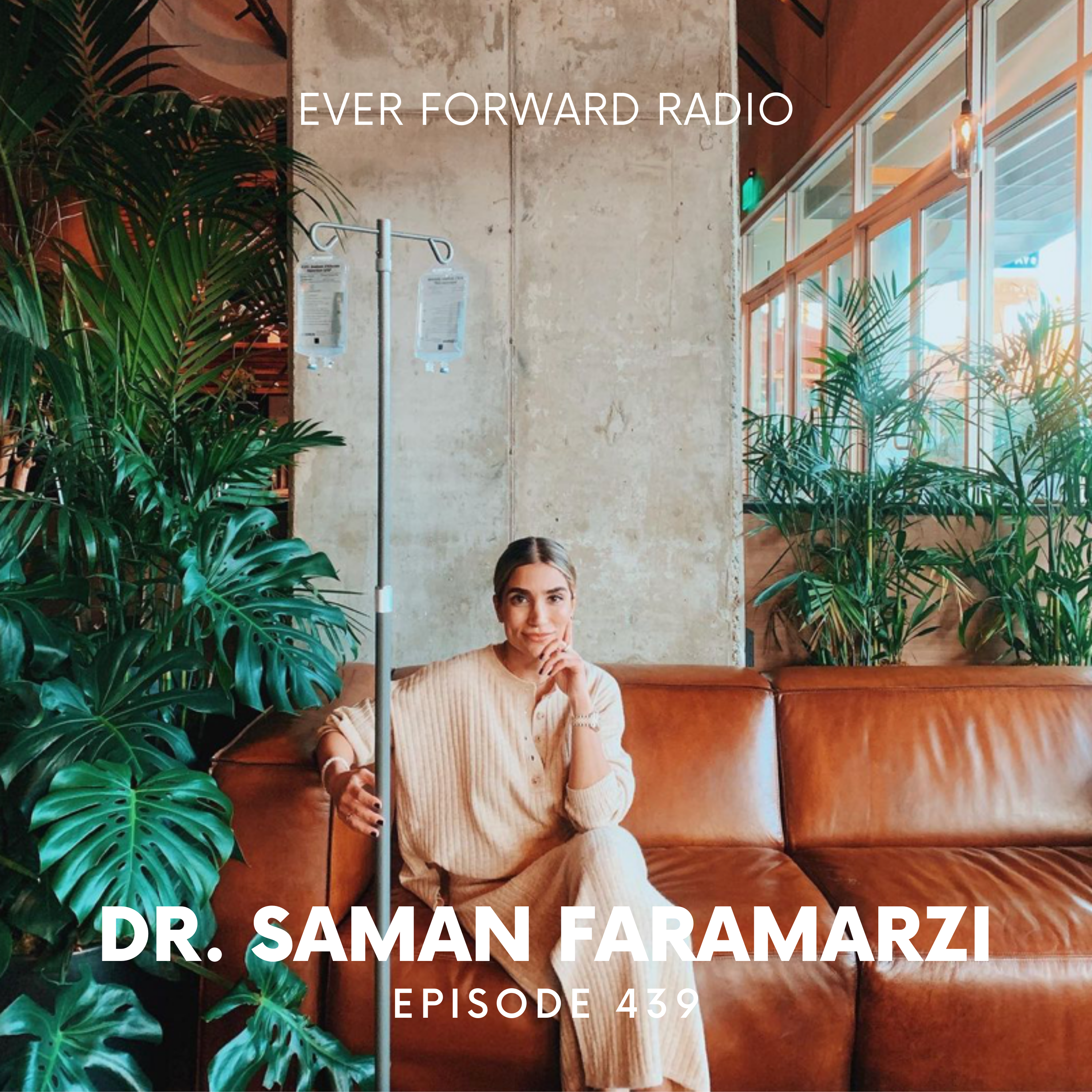 EFR 439: Commit to Healing - Natural Medicine and Remedies for Optimizing Physical, Emotional, & Mental Health with Dr. Saman Faramarzi