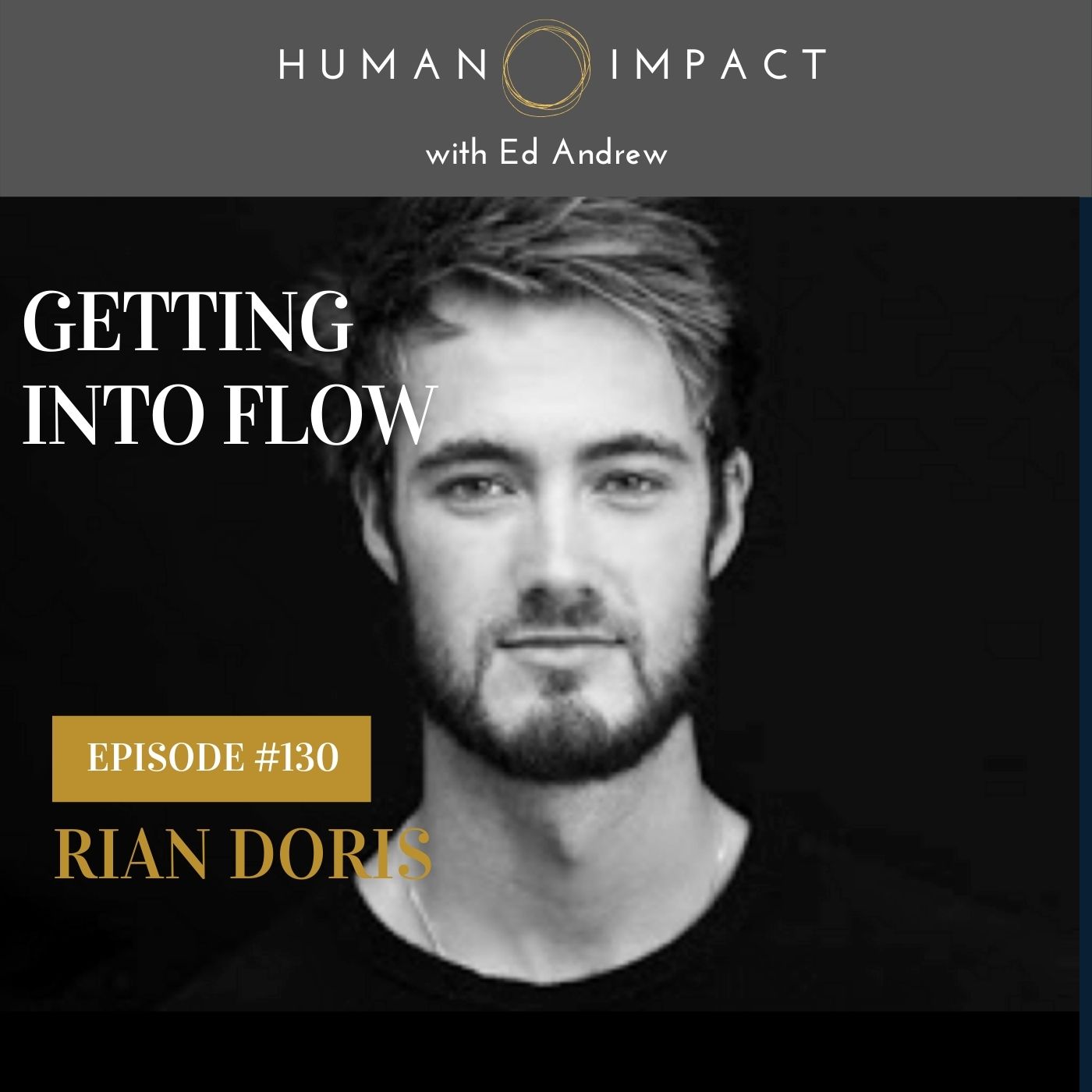 Human Impact with Ed Andrew