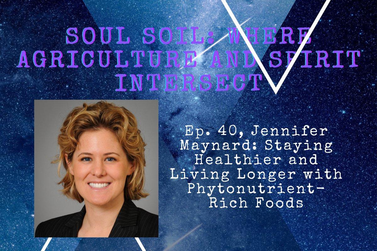 040, Jennifer Maynard: Staying Healthier and Living Longer with Phytonutrient-Rich Foods