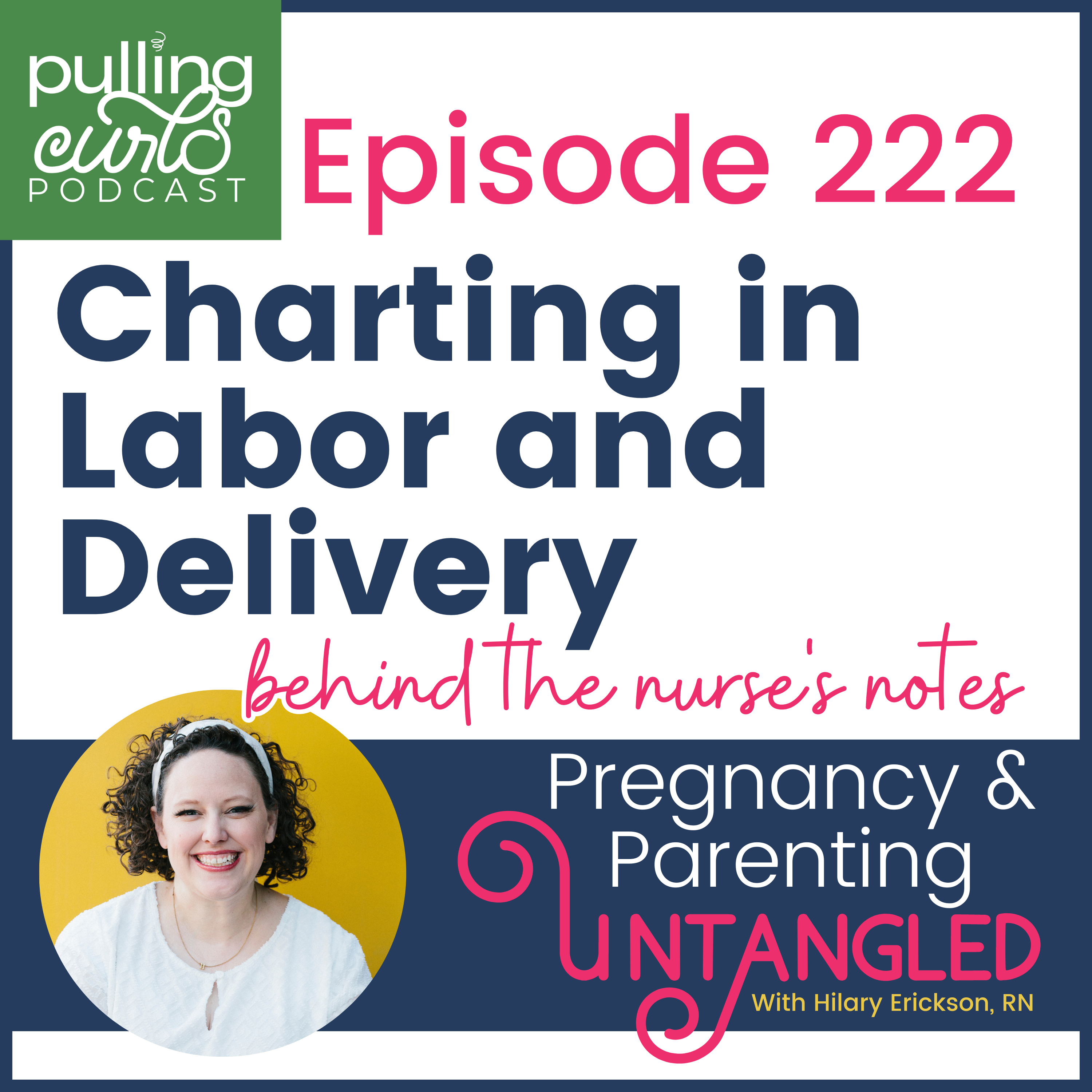 Pulling Curls Podcast: Pregnancy & Parenting Untangled