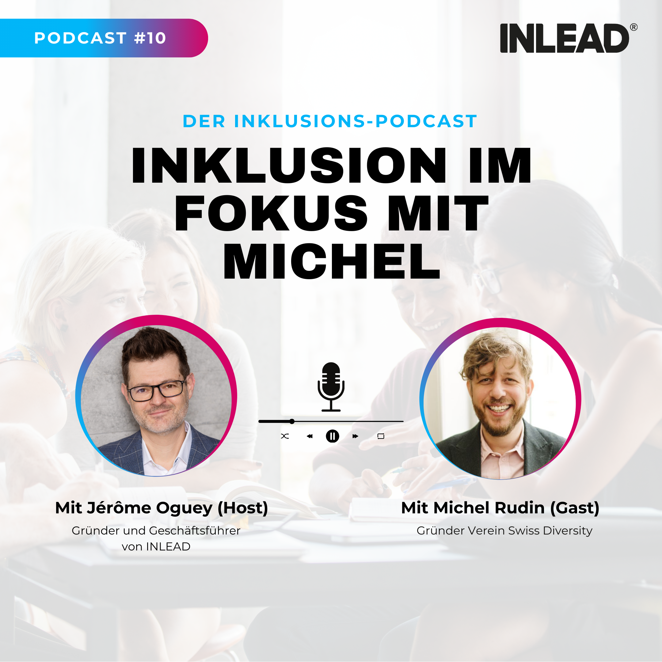 Inklusion im Fokus - INLEAD Podcast
