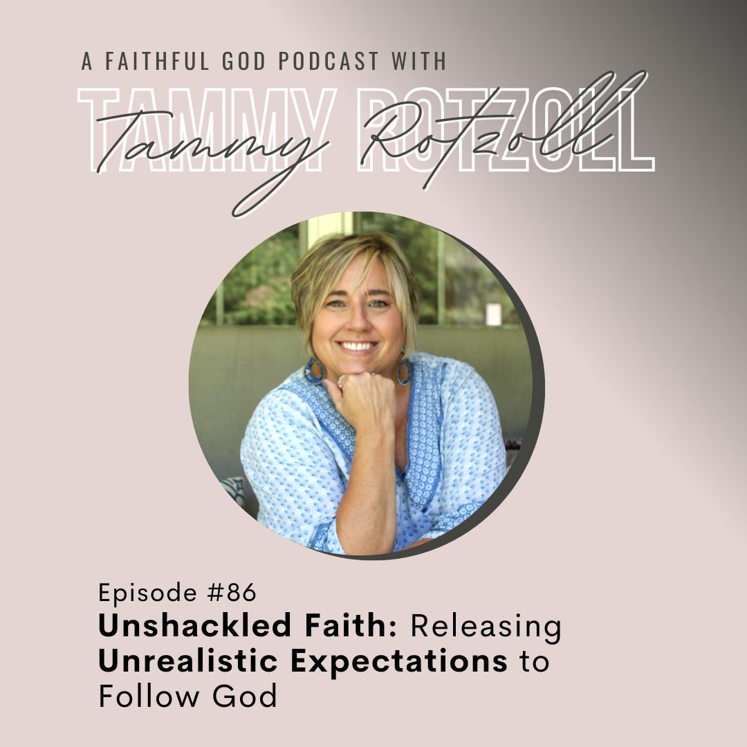 A Faithful God Podcast with Tammy Rotzoll