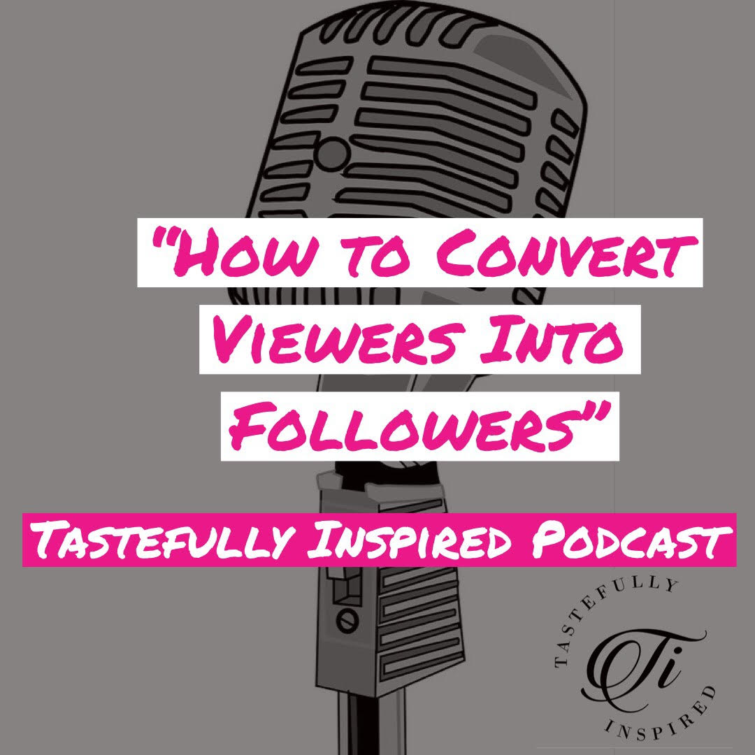 Tastefully Inspired Podcast