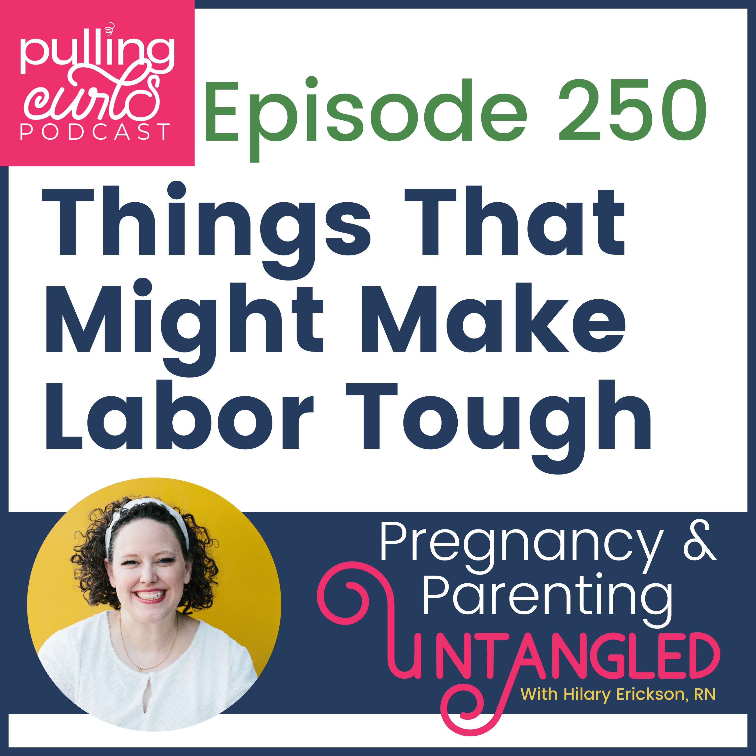 Pulling Curls Podcast: Pregnancy & Parenting Untangled