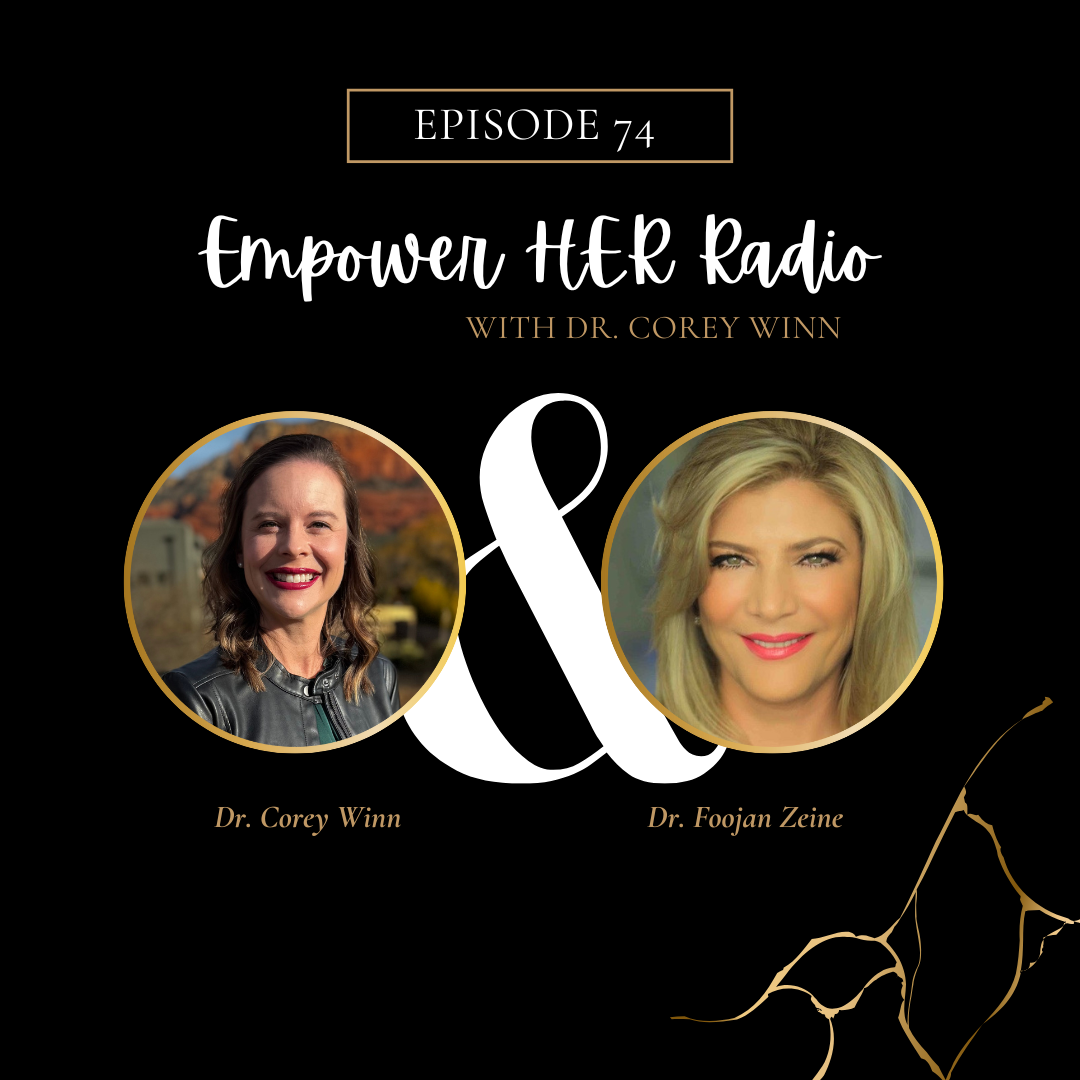 Empower HER Radio with Dr. Corey Winn