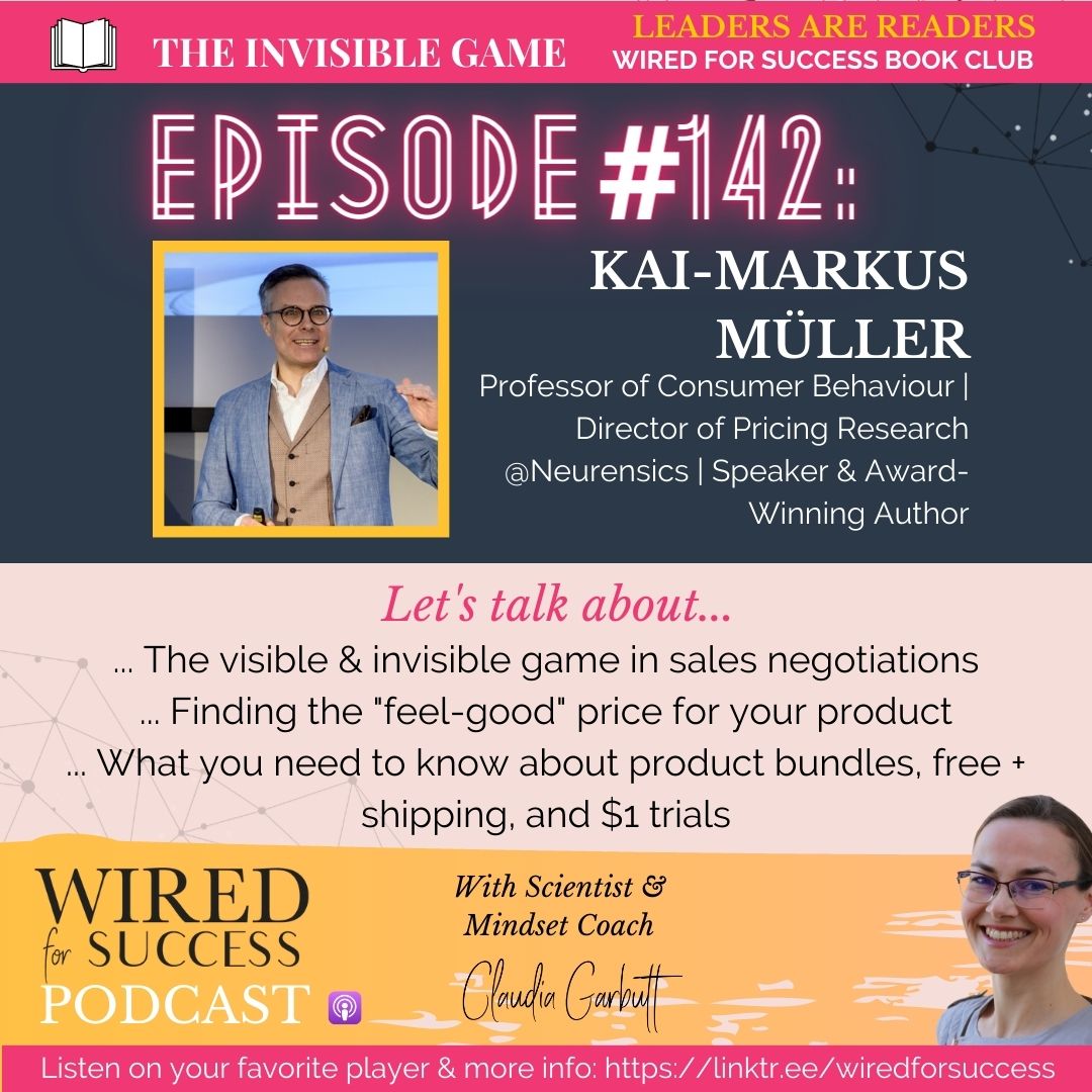 Winning the Invisible Game with Kai-Markus Müller: Leaders Are Readers Wired For Success Book Club | Episode 142