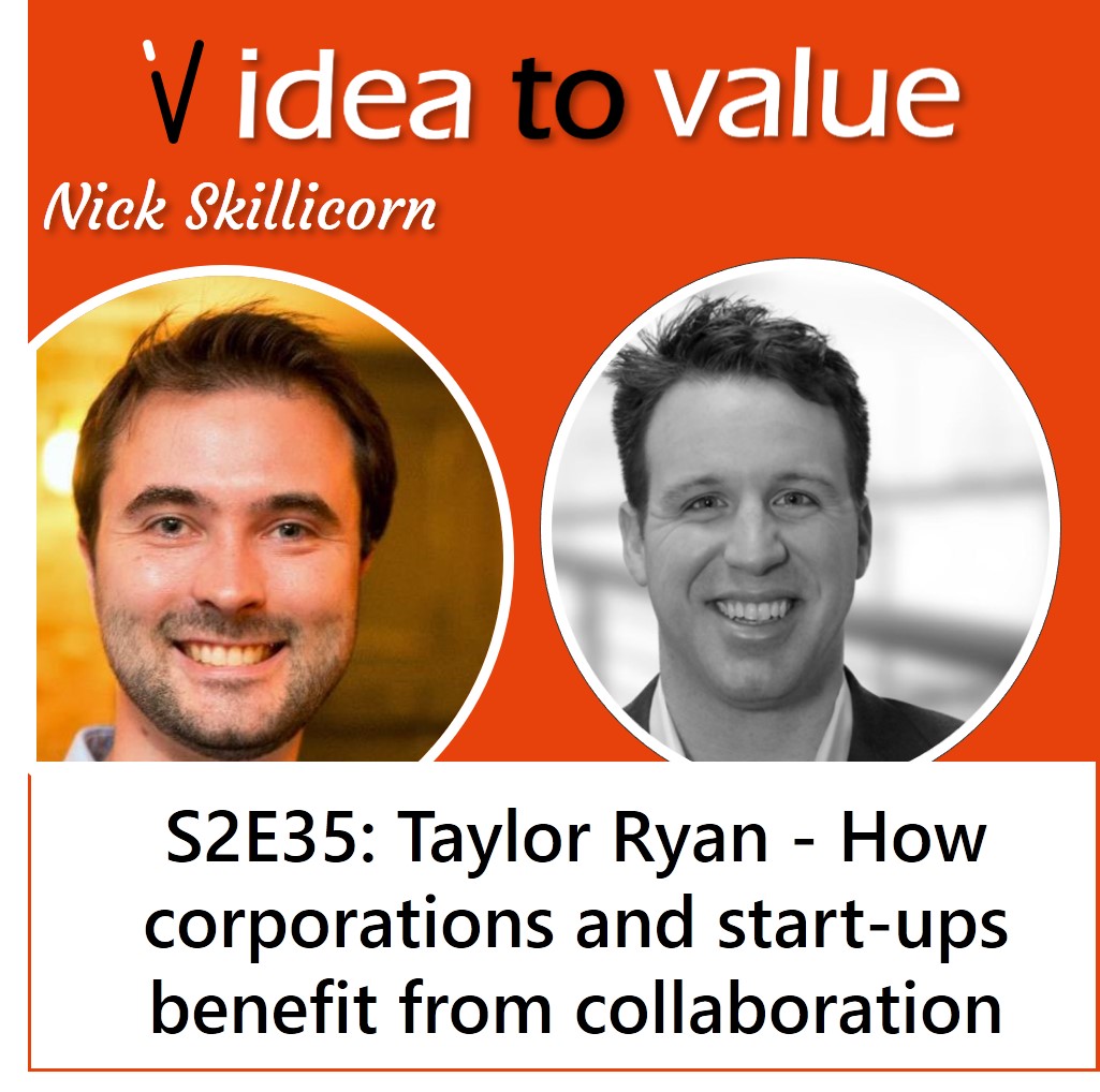 S2E25: Taylor Ryan - How corporations and Start-ups benefit from collaboration