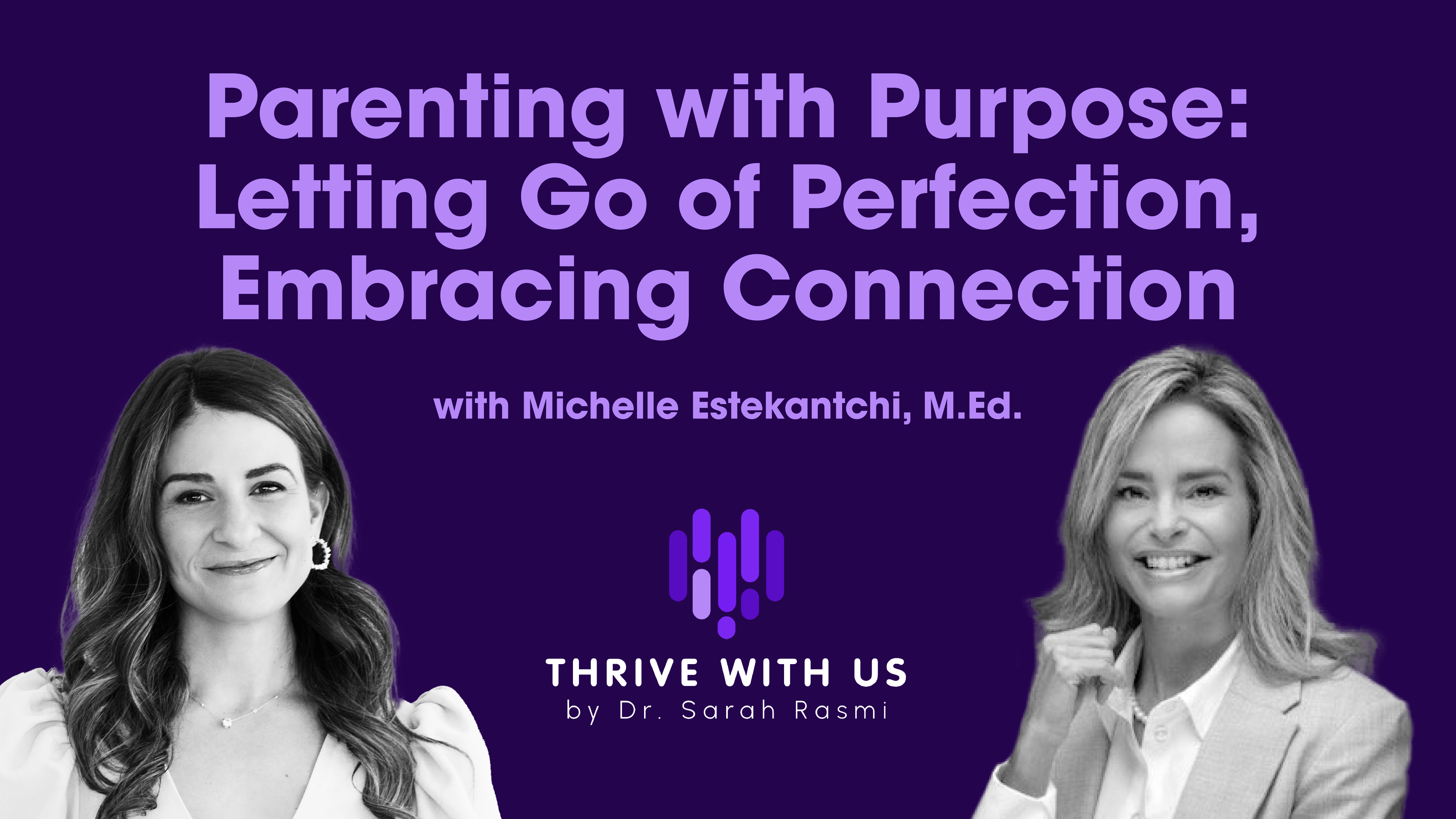 Thrive with Us by Dr. Sarah Rasmi