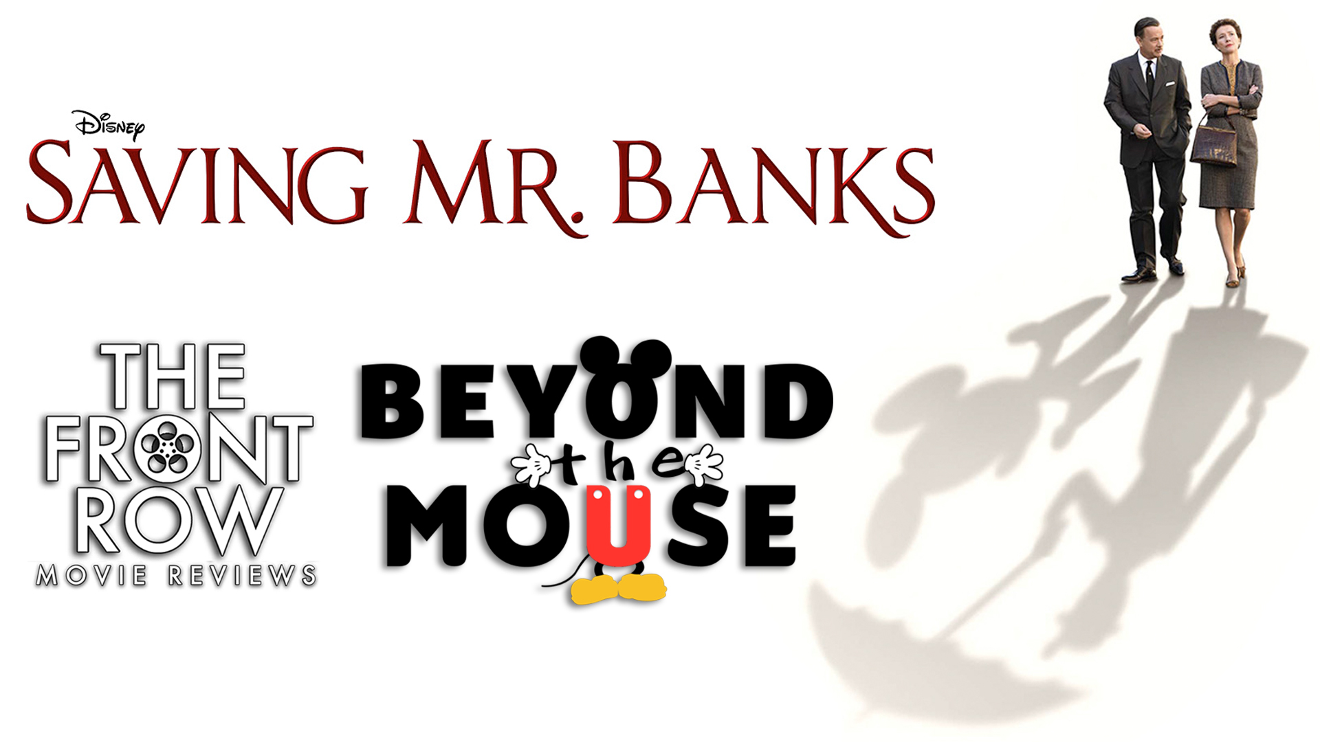Beyond The Mouse - Saving Mr. Banks & Beauty and the Beast