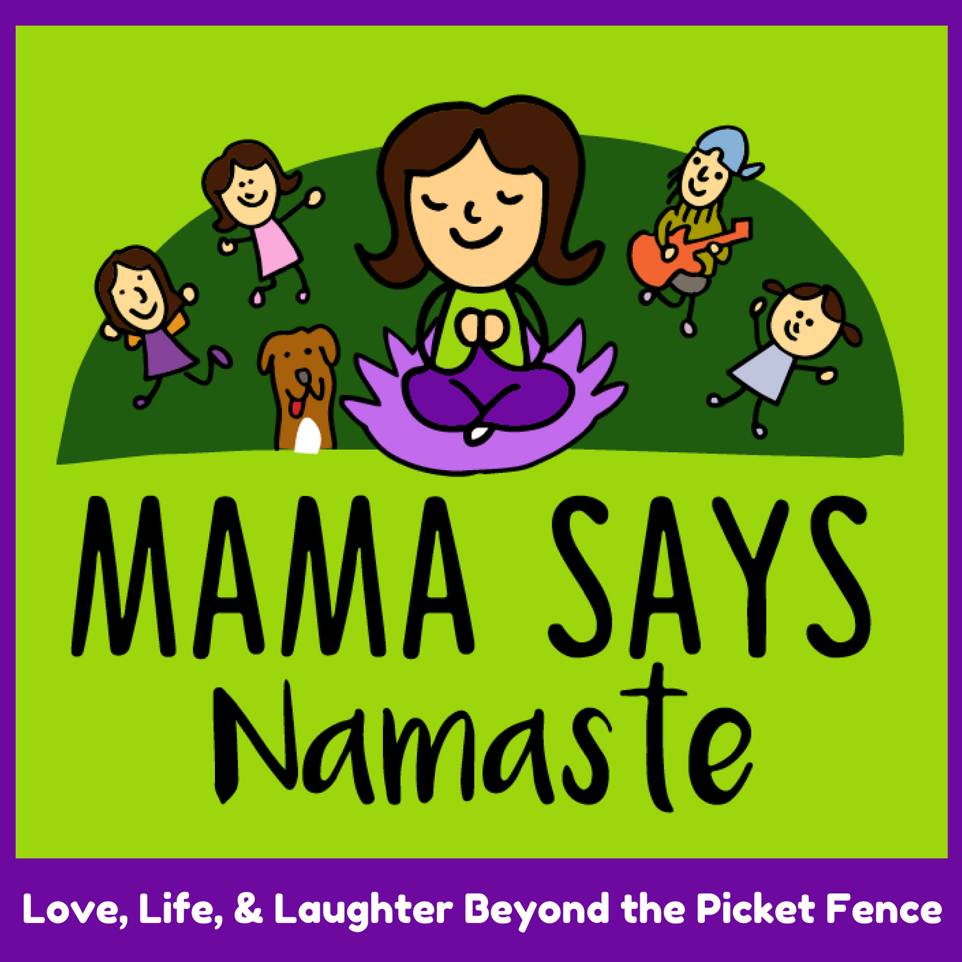 Mama Says Namaste Podcast