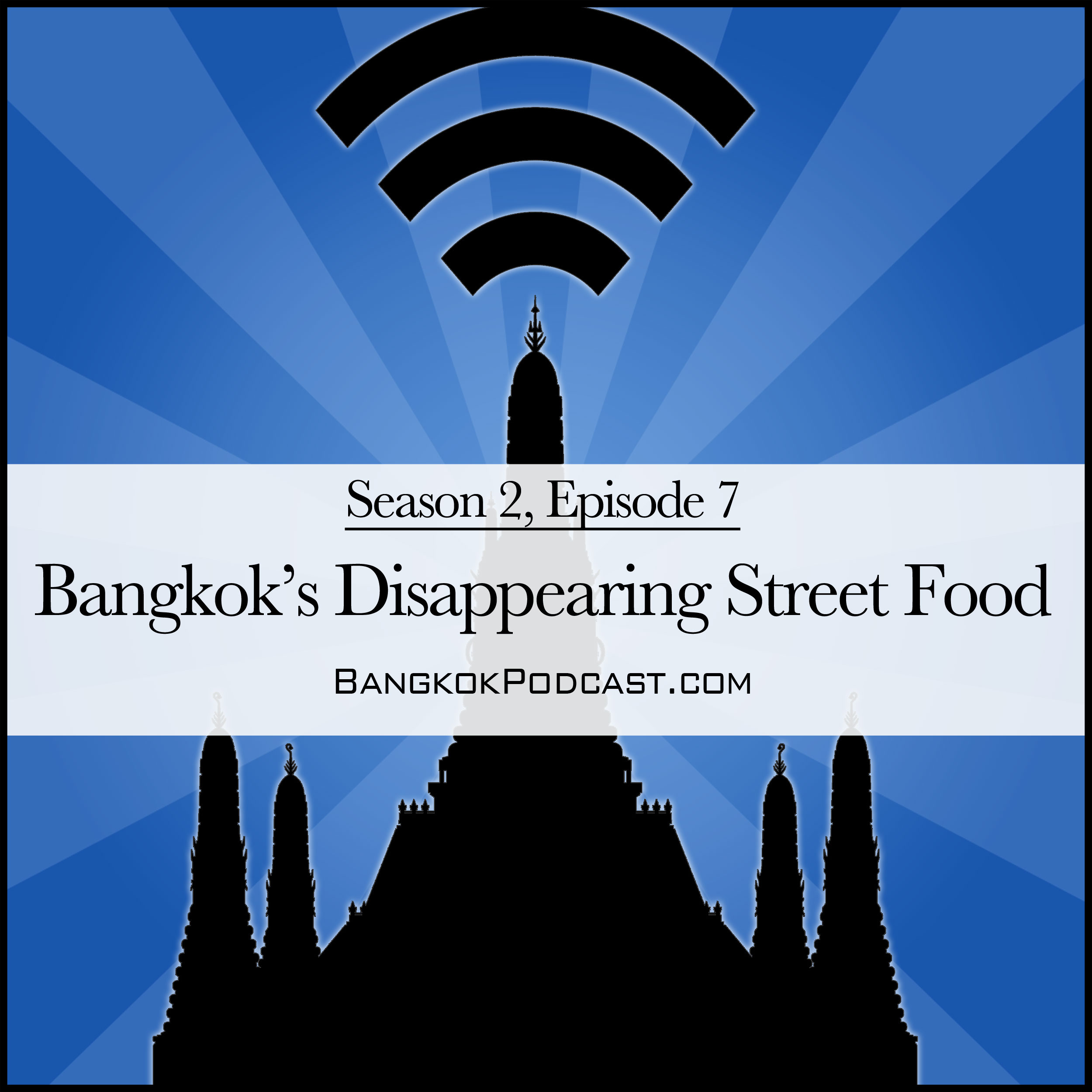 The Bangkok Podcast