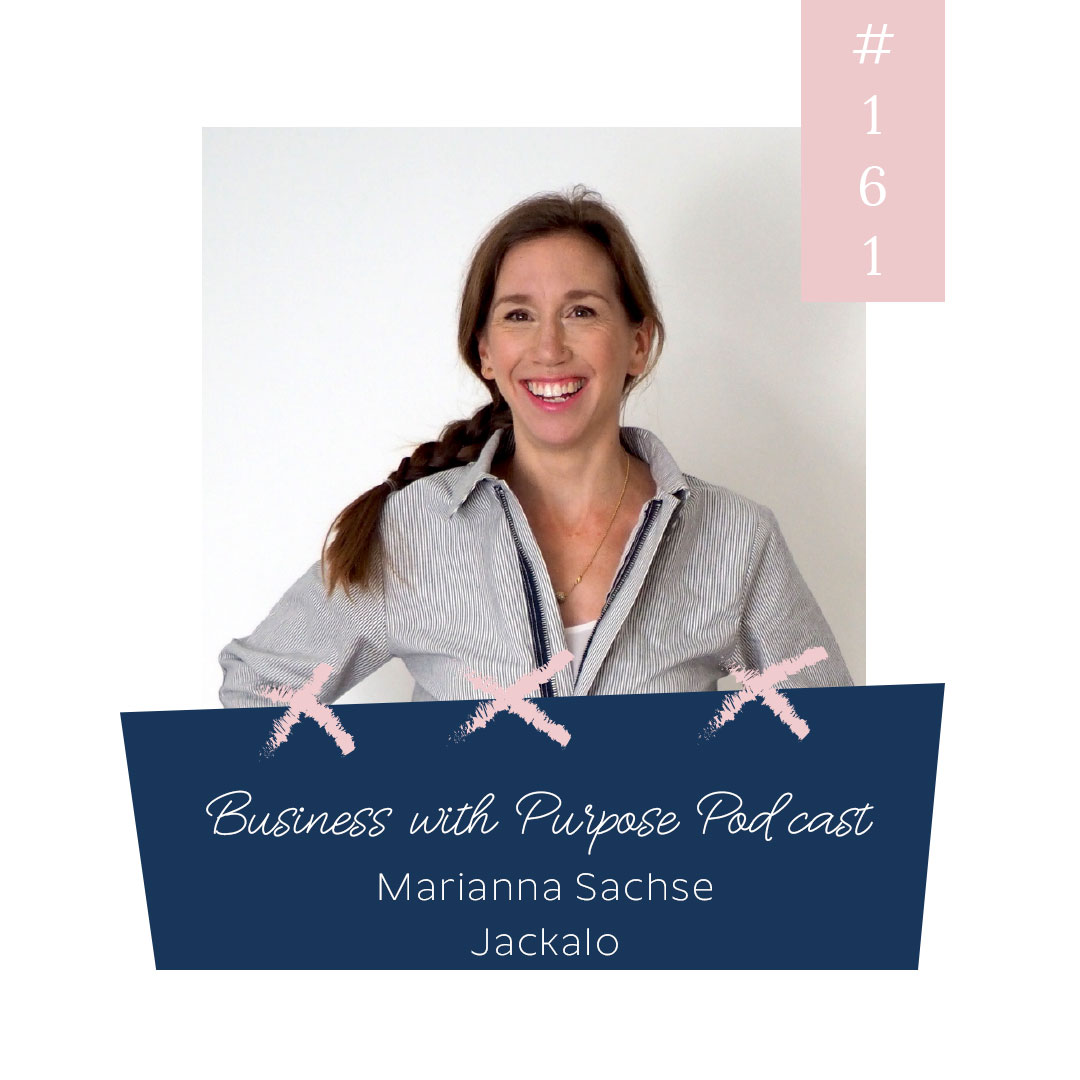 Grief, Purpose, and Healing to Fuel Business | EP 161: Marianna Sachse, Jackalo