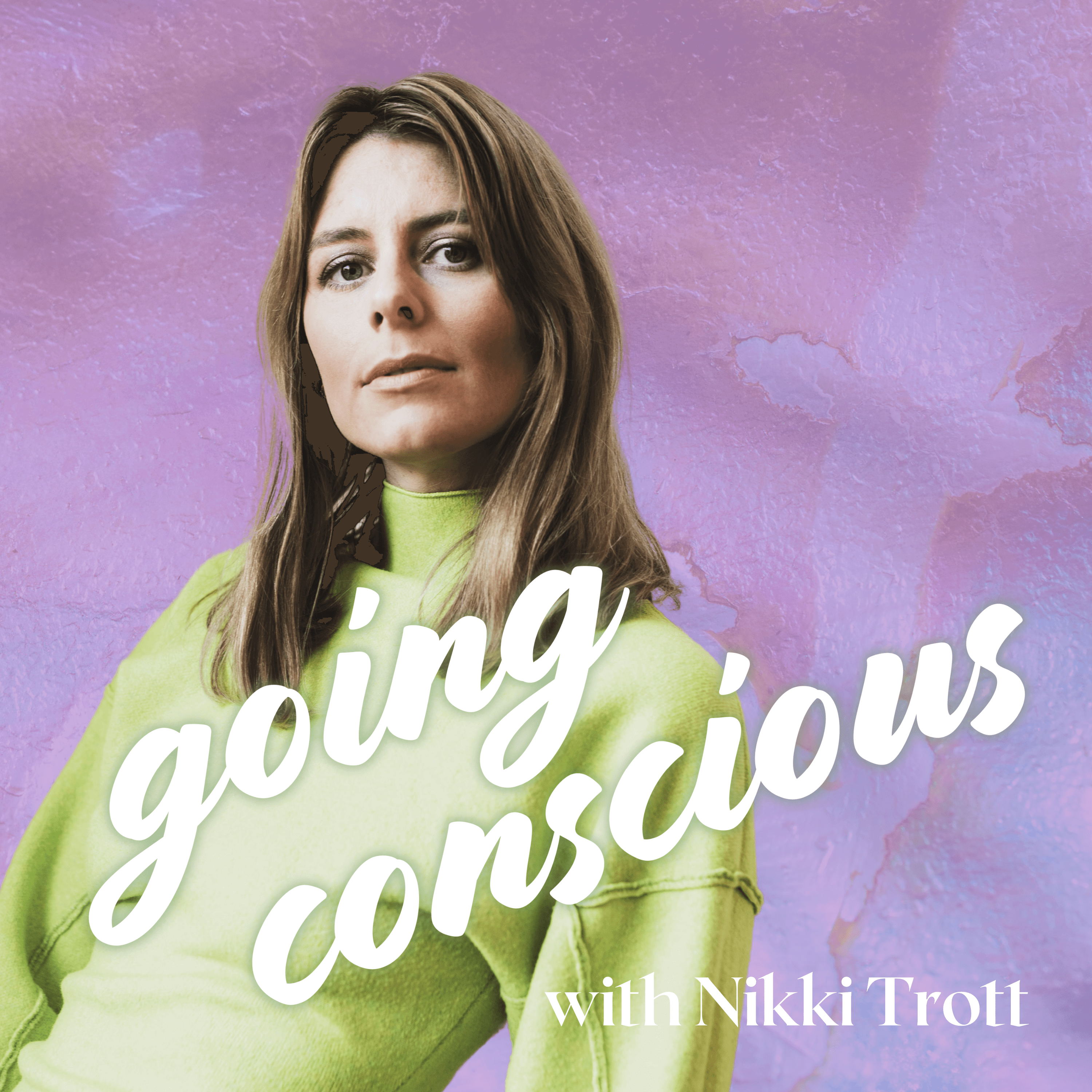 Going Conscious
