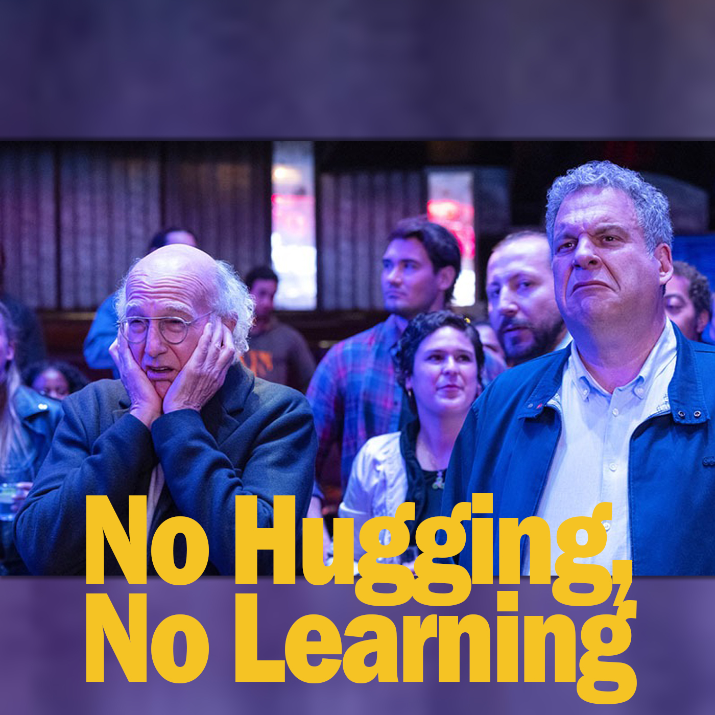 No Hugging, No Learning