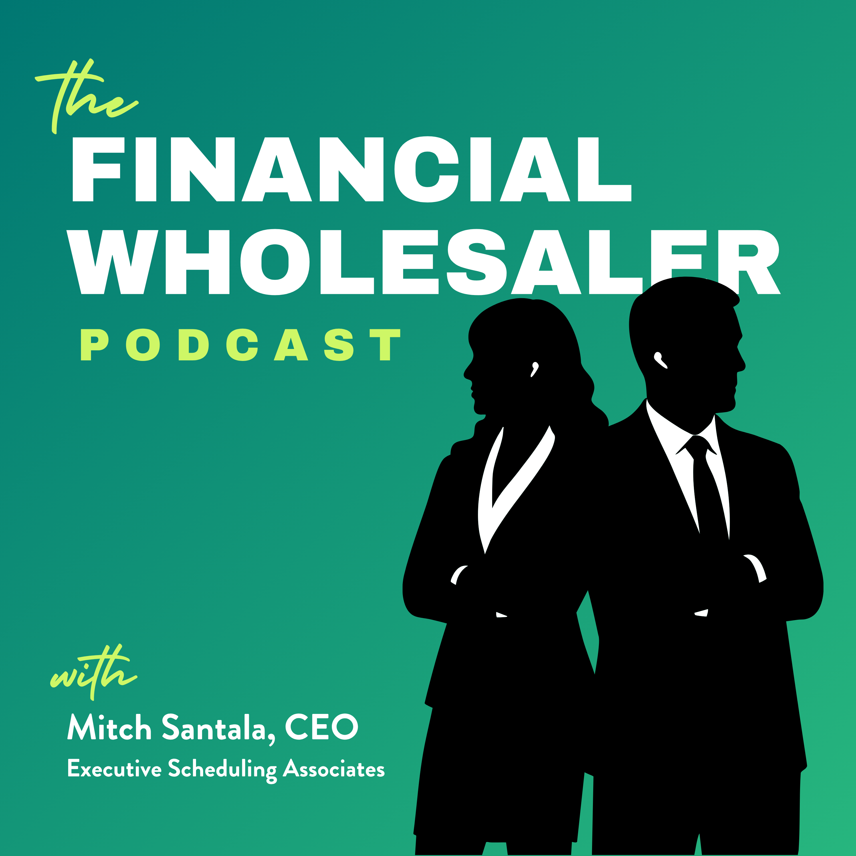 The Financial Wholesaler Podcast