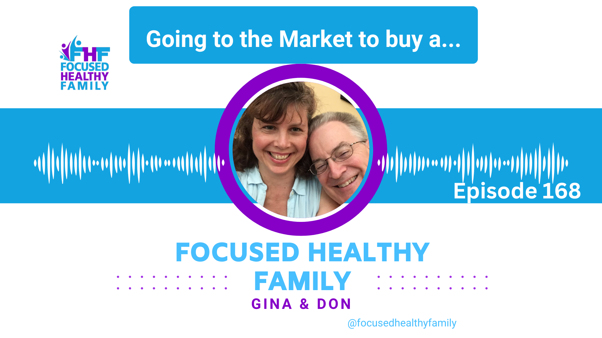 Focused Healthy Family Podcast