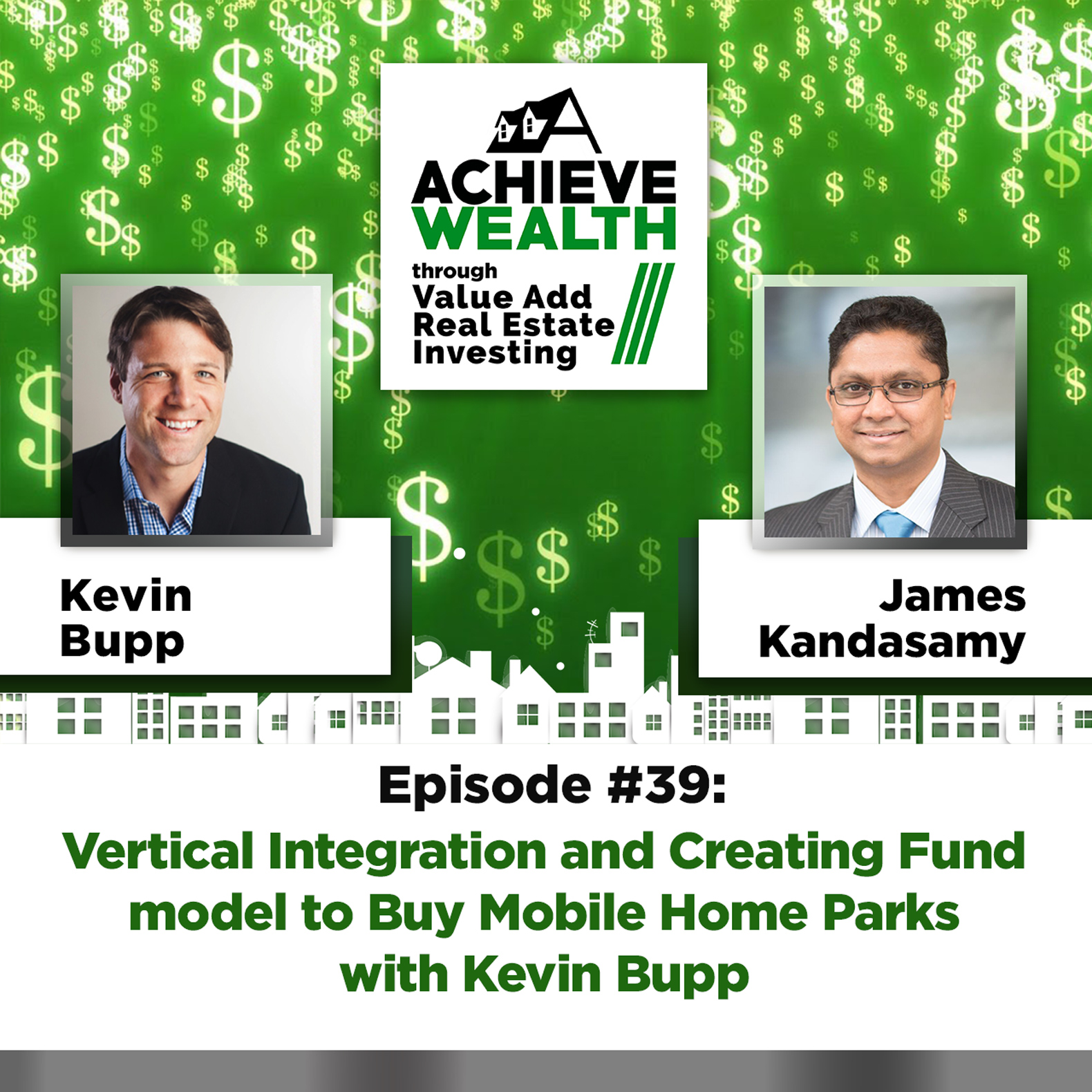 Achieve Wealth Through Value Add Real Estate Investing Podcast