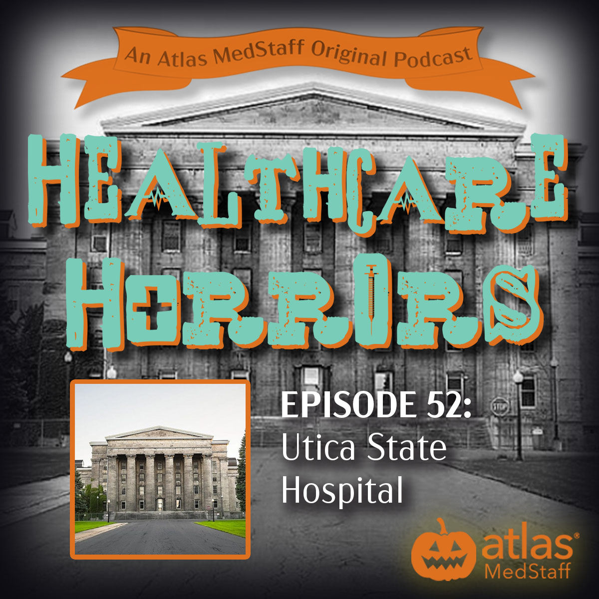 Utica State Hospital | Episode 52