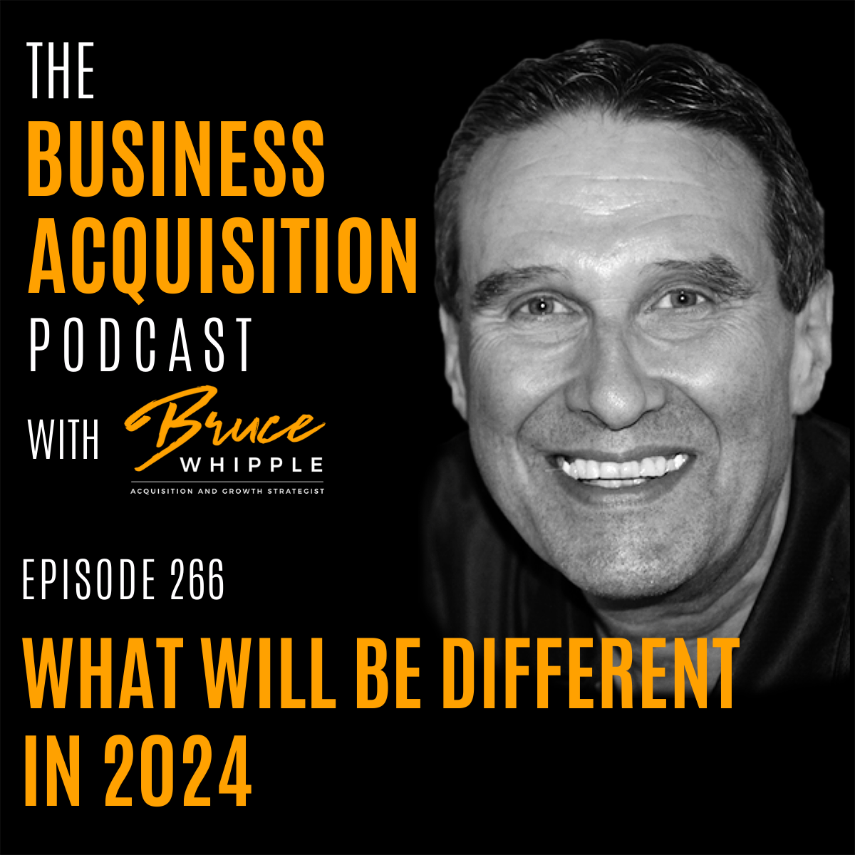 The Business Acquisition Podcast with Bruce Whipple