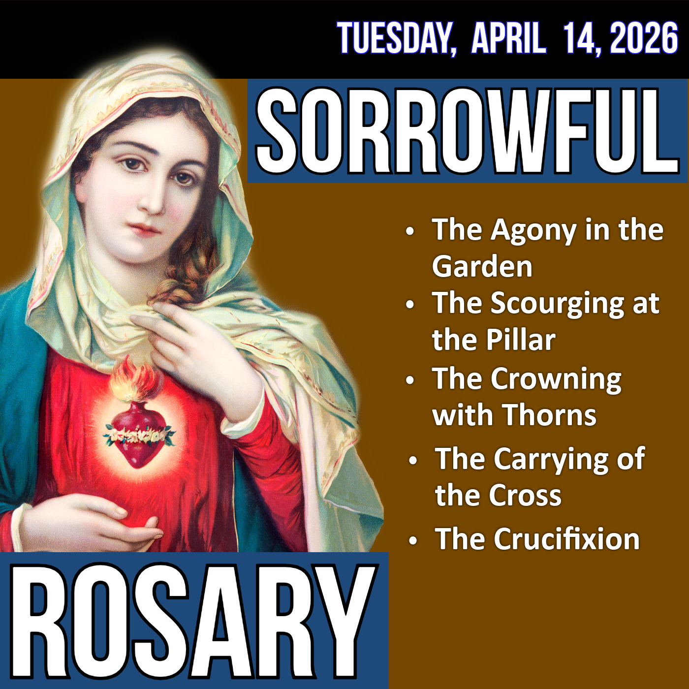 LISTEN - MEDIUM PACE ROSARY - Sorrowful Mysteries of the Rosary for TUESDAY, April 14, 2026