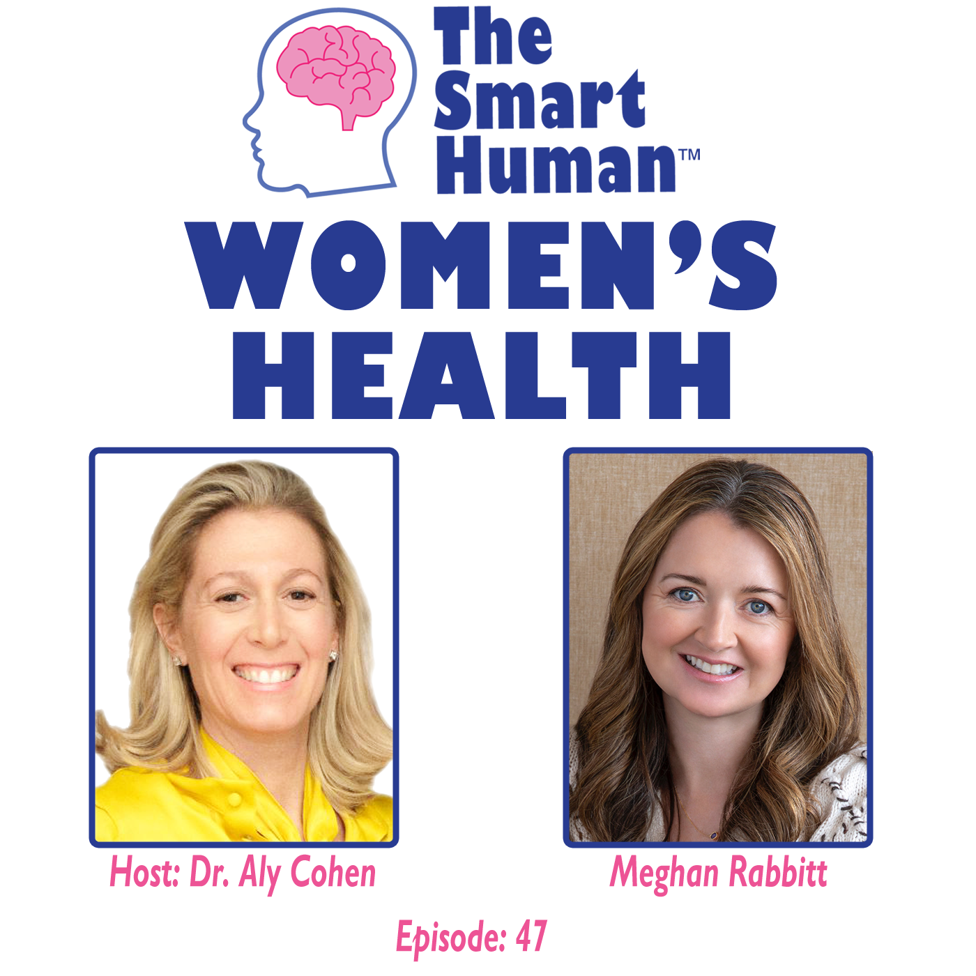 The Smart Human with Dr. Aly Cohen
