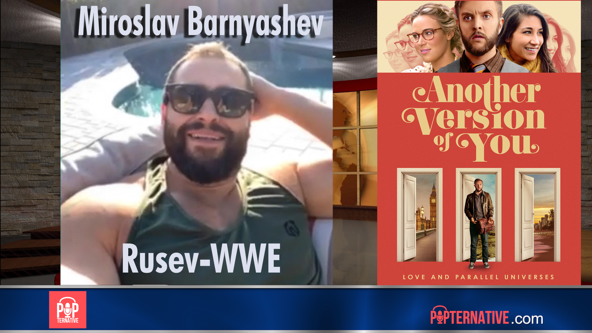 Miroslav Barnyashev (Rusev from WWE) talks about acting in and producing Another Version Of You