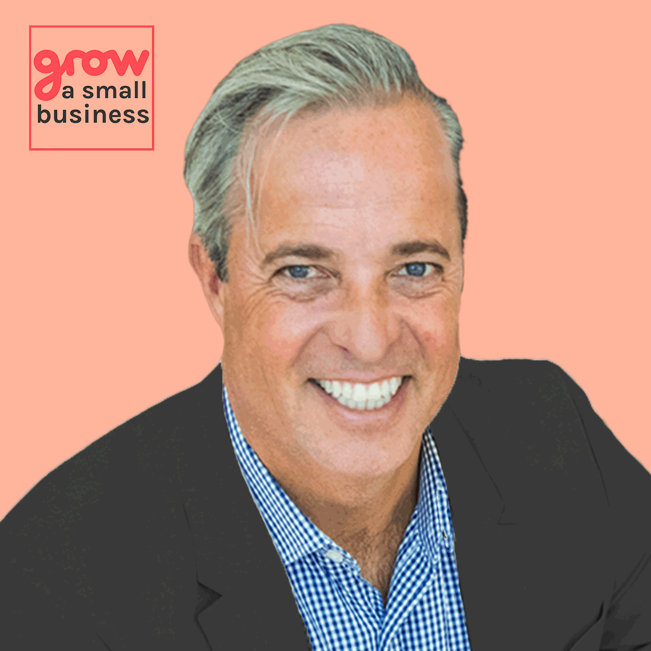 Grow A Small Business Podcast