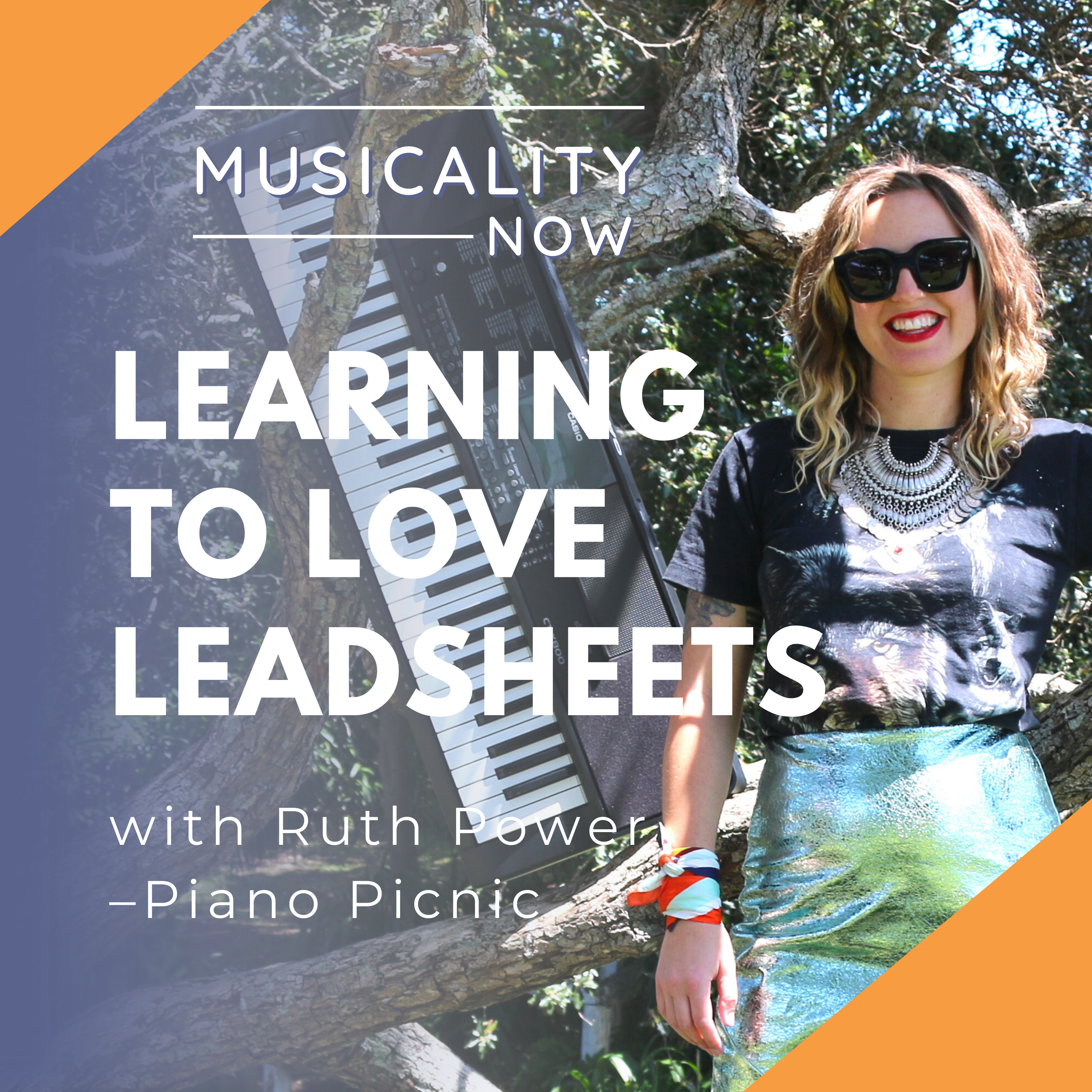 219: Learning to Love Leadsheets, with Ruth Power (Piano Picnic)