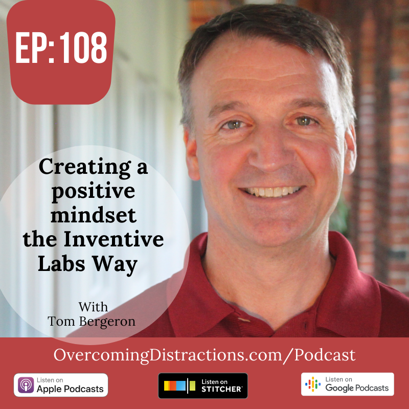 Creating a positive mindset, the Inventive Labs Way