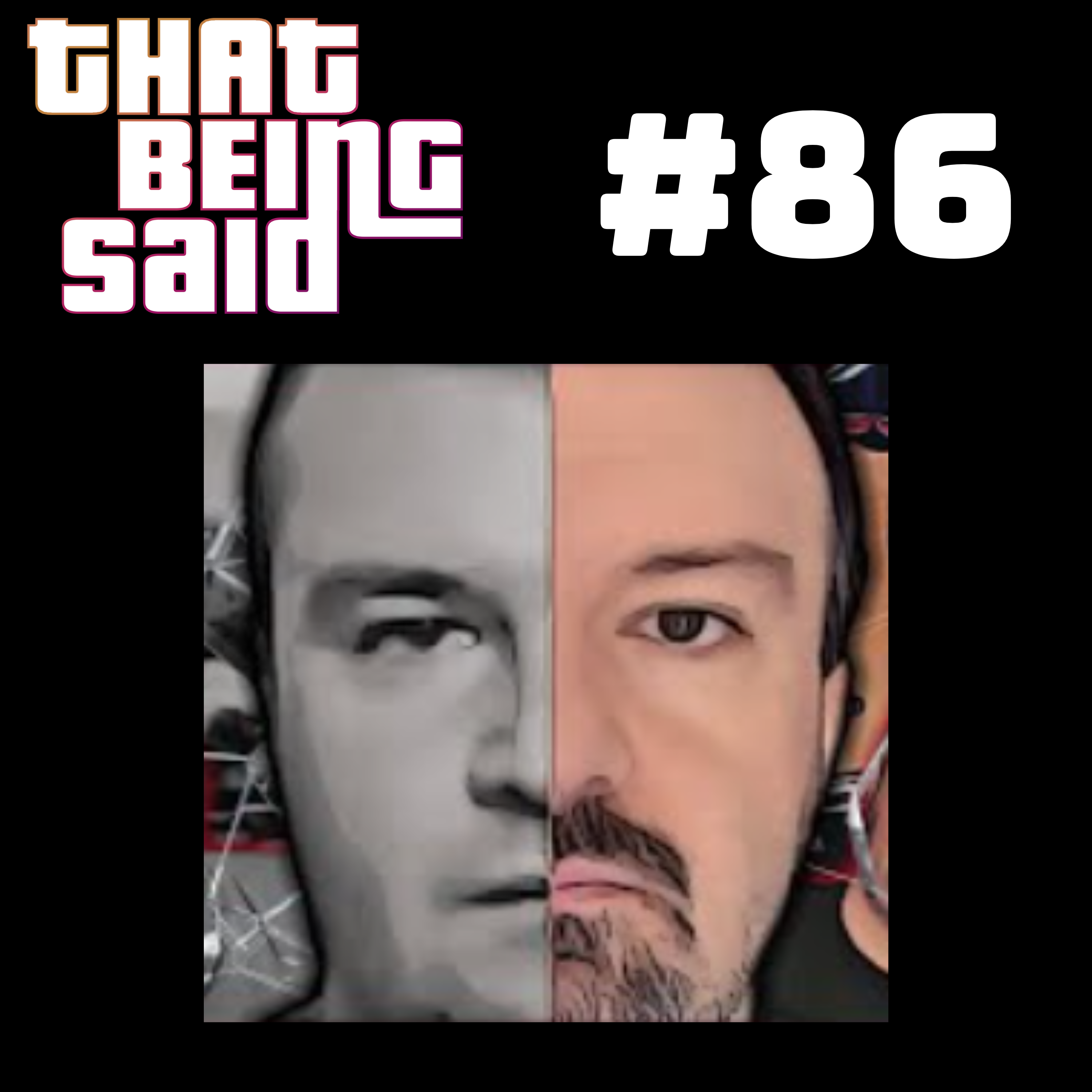 That Being Said Podcast