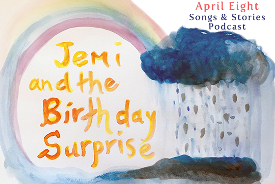 April Eight Songs and Stories
