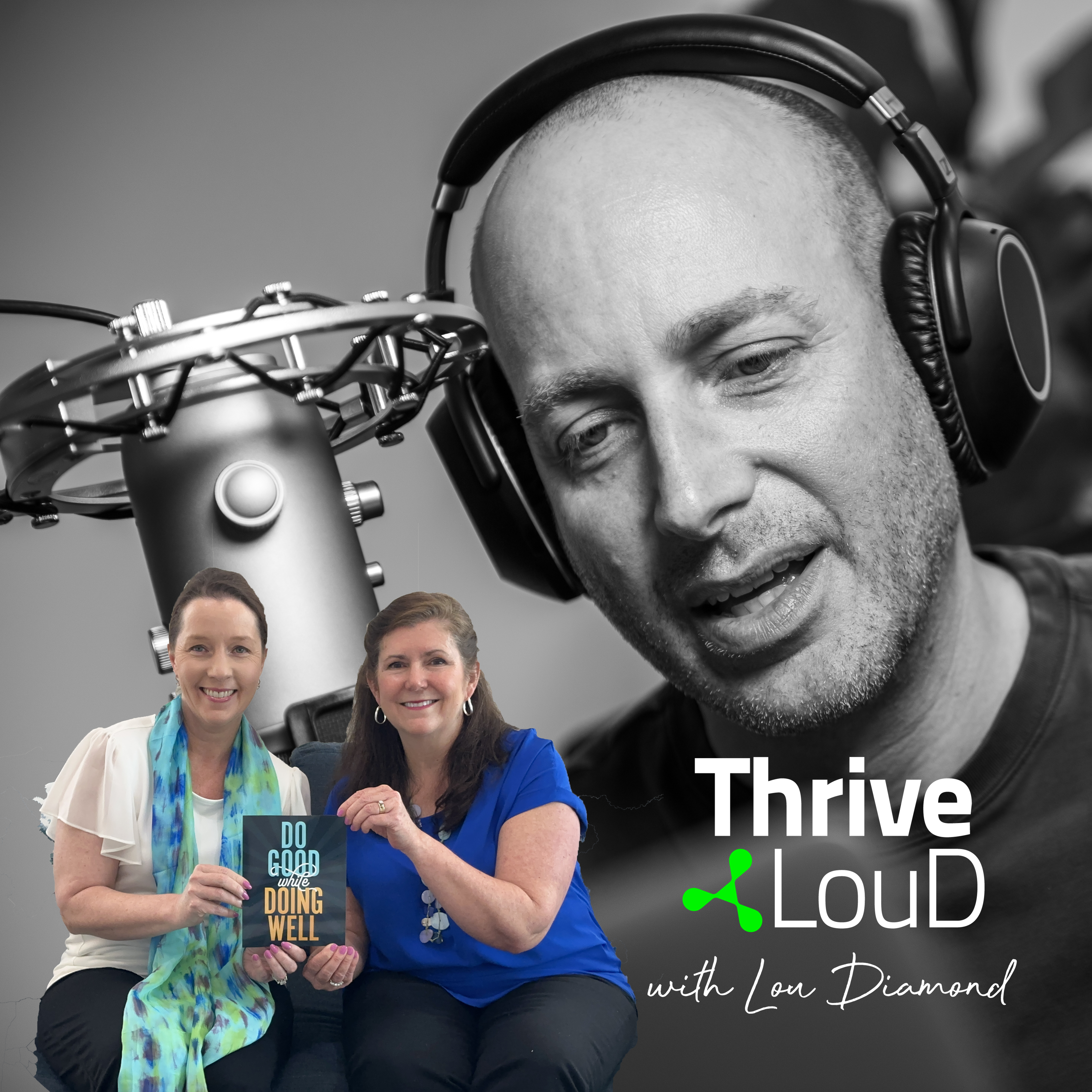 Thrive LouD with Lou Diamond
