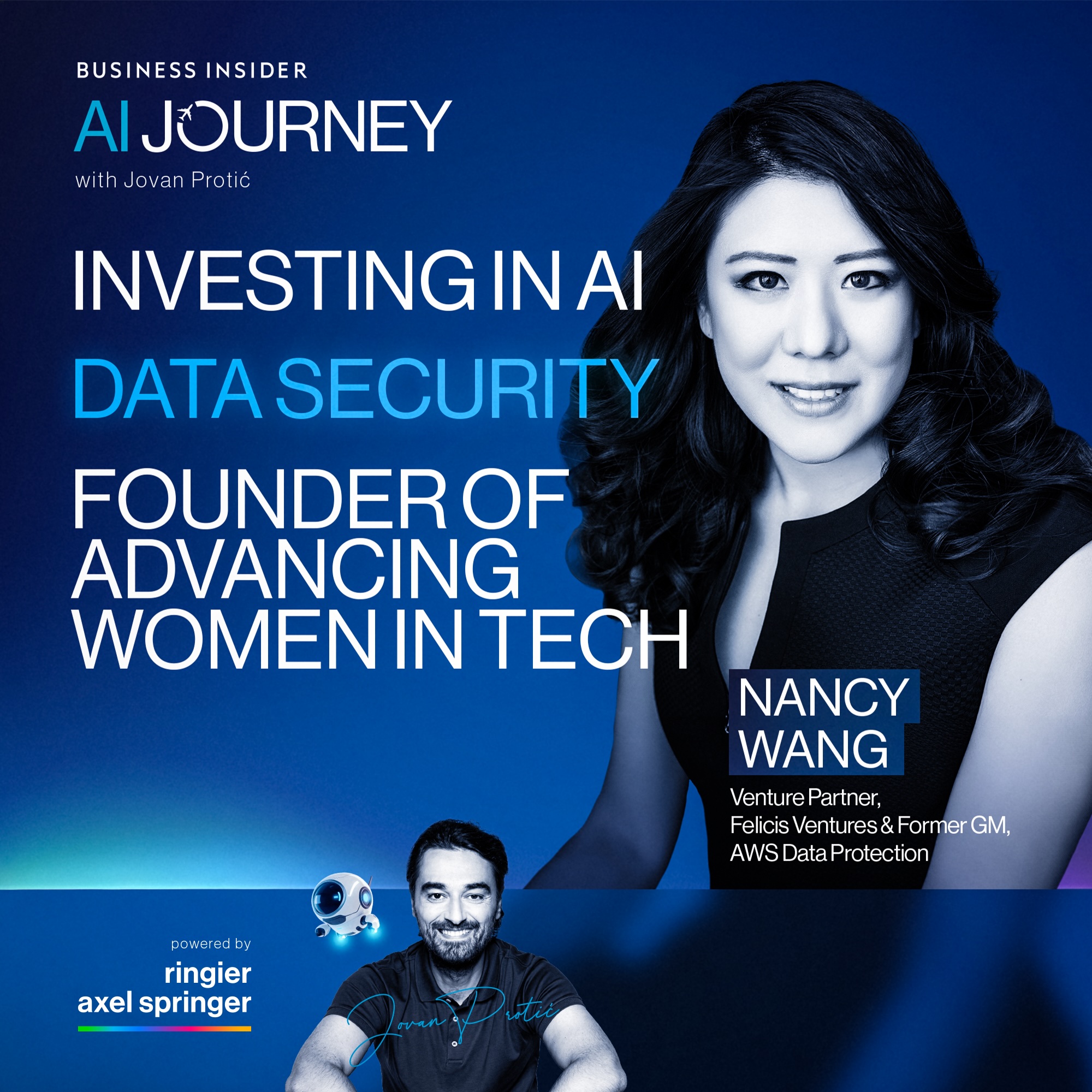 Investing in AI. Data Security. Founder of Advancing Women in Tech. With Nancy Wang