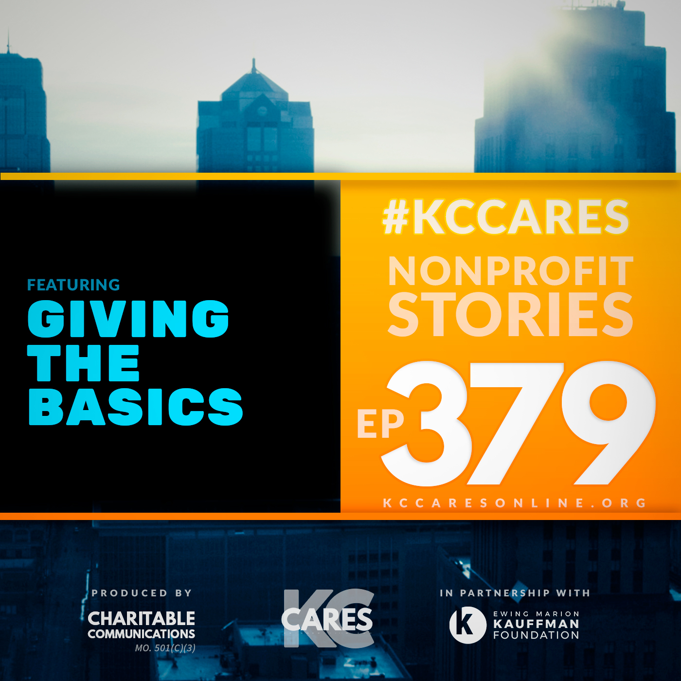 KC Cares 379 | Giving The Basics