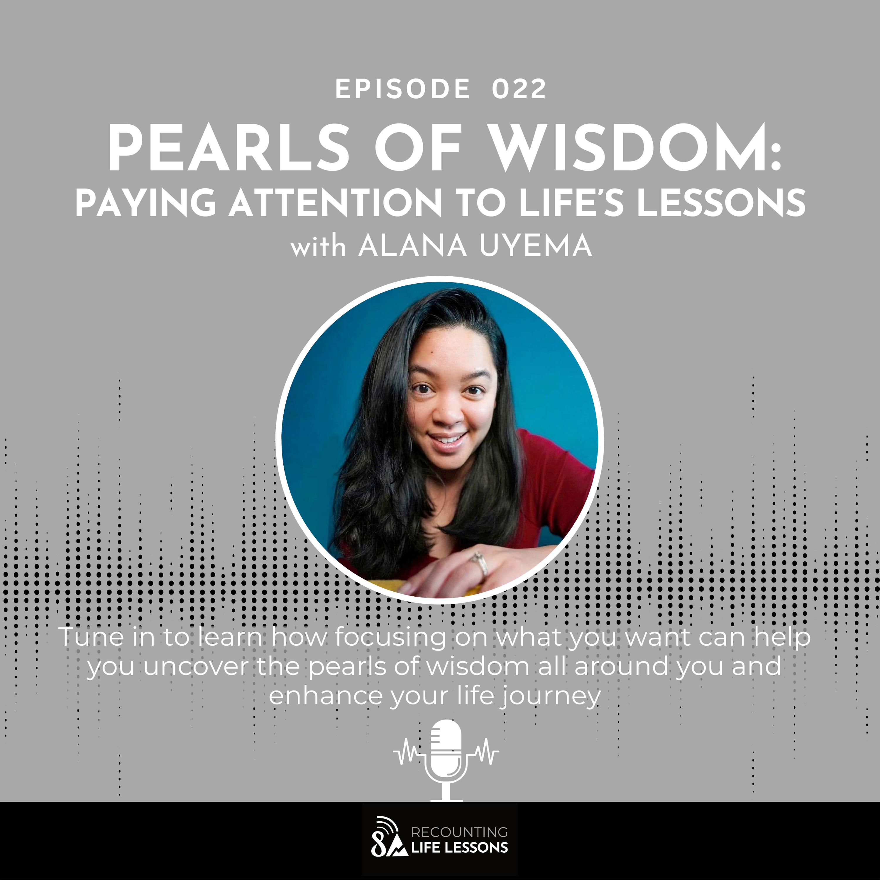 Recounting Life Lessons