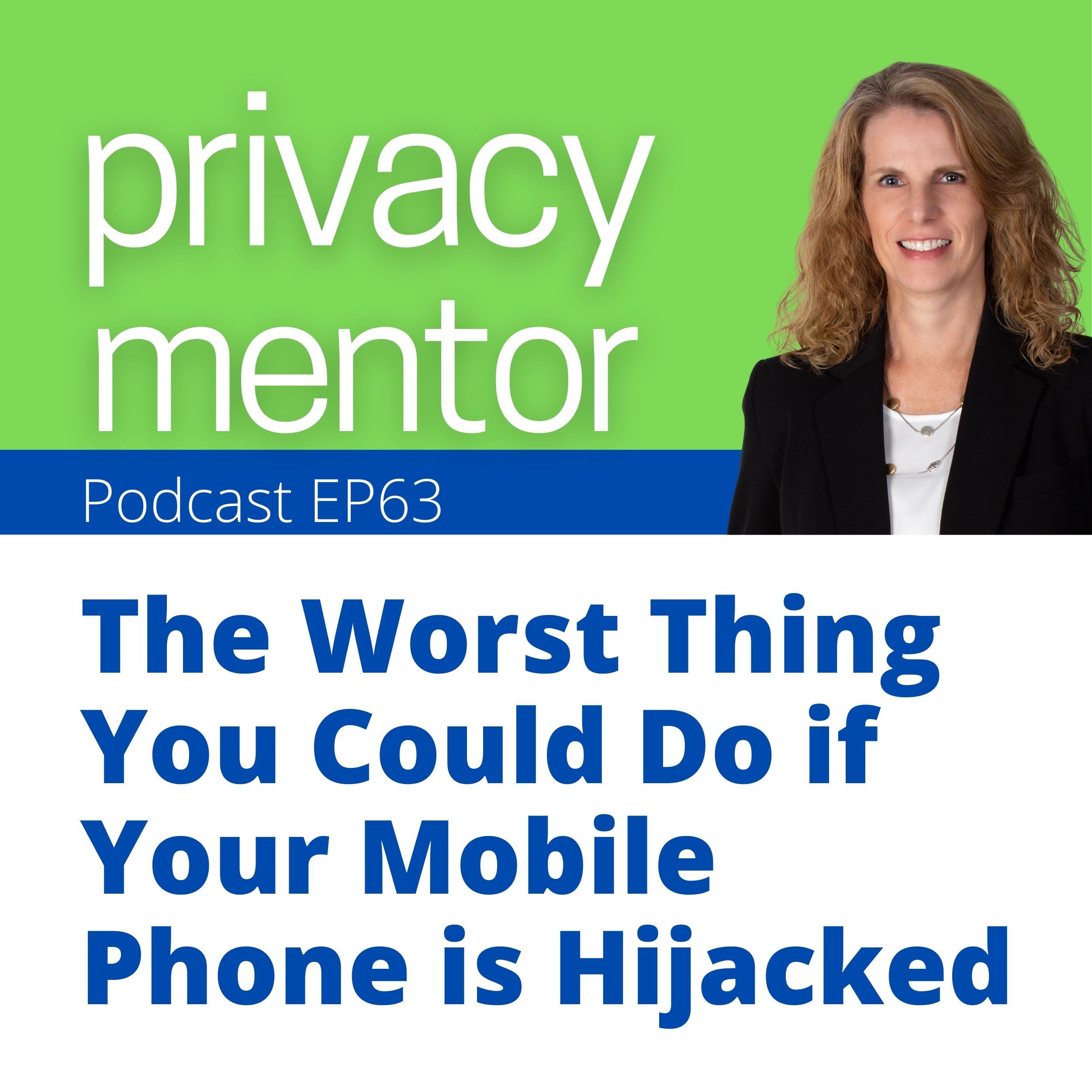 Privacy Mentor with Carrie Kerskie