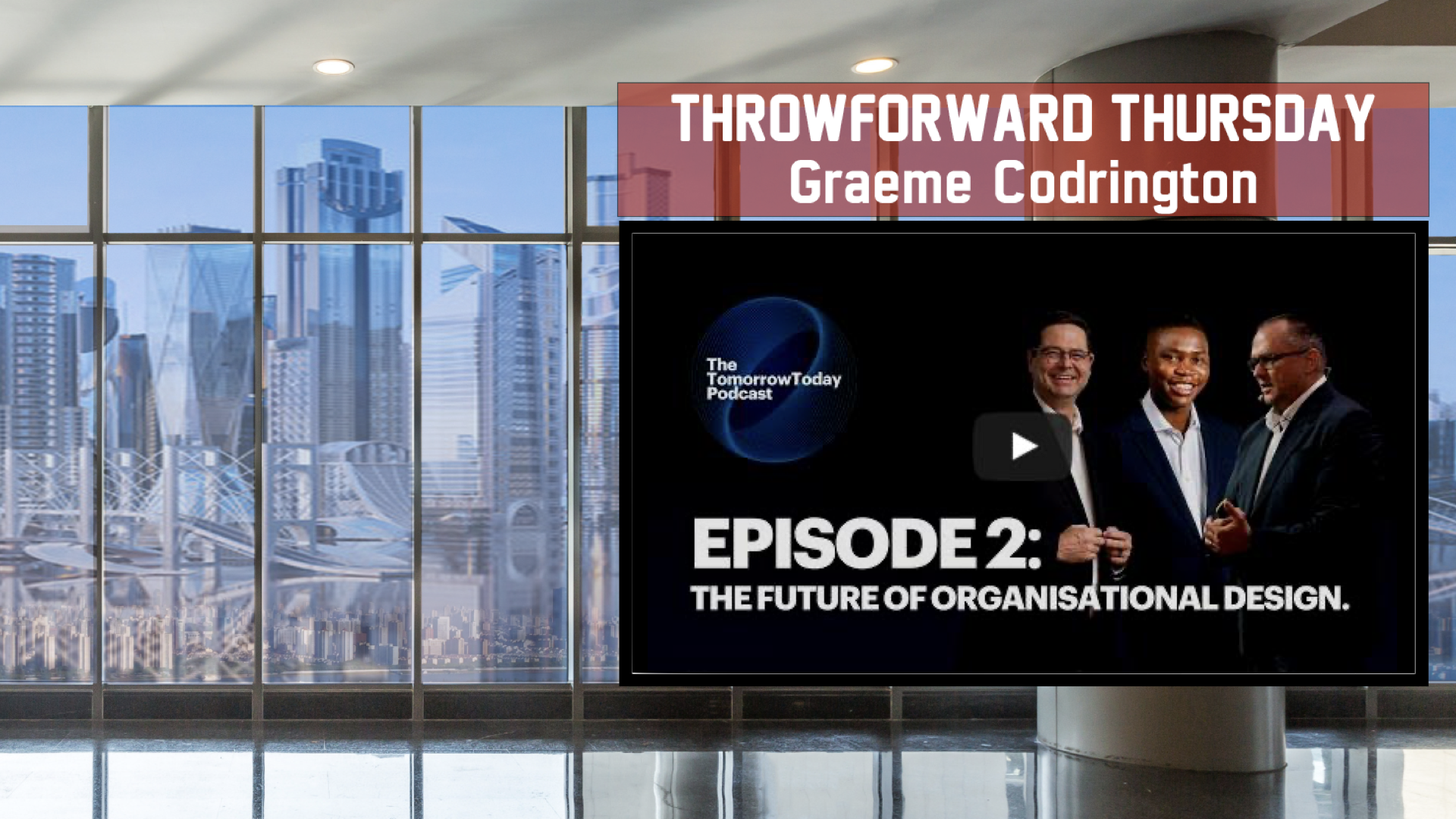 Graeme Codrington\'s Future of Work